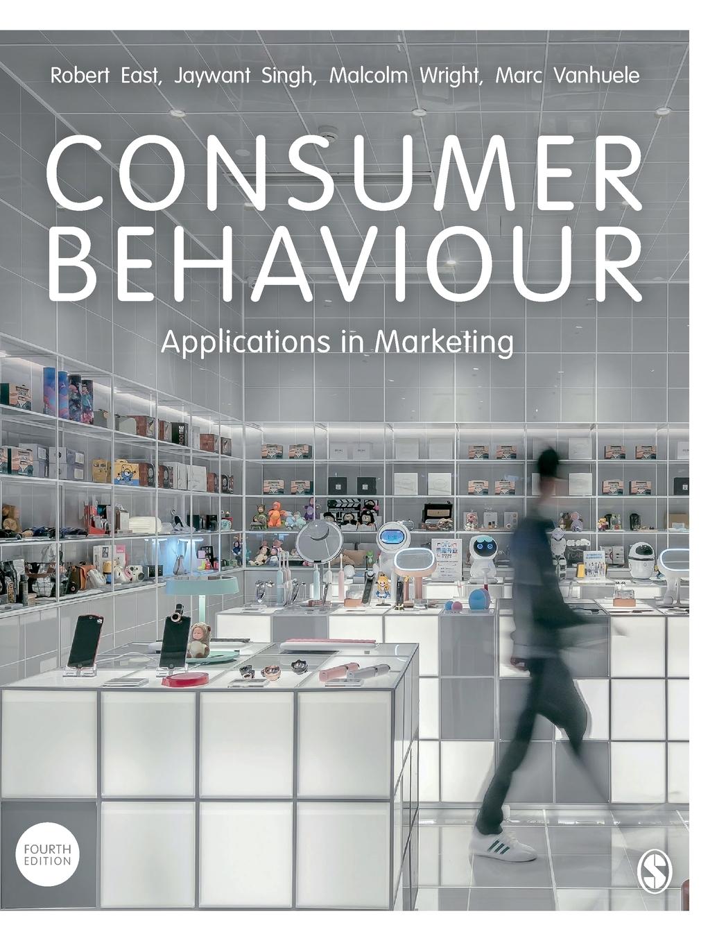 Cover: 9781529730838 | Consumer Behaviour | Applications in Marketing | Robert East (u. a.)