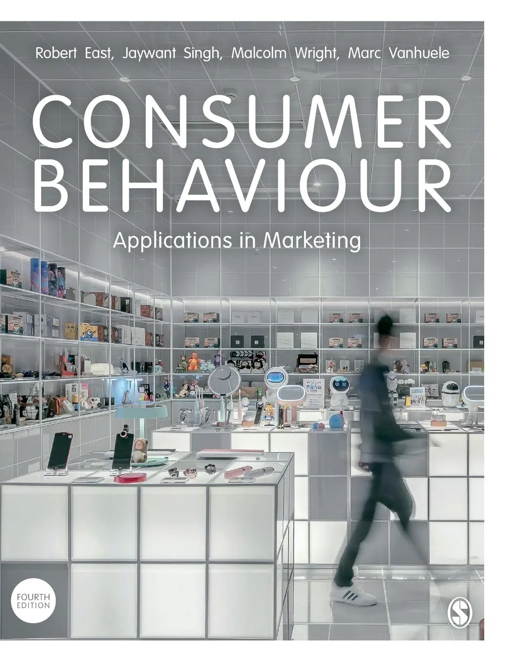 Cover: 9781529730838 | Consumer Behaviour | Applications in Marketing | Robert East (u. a.)