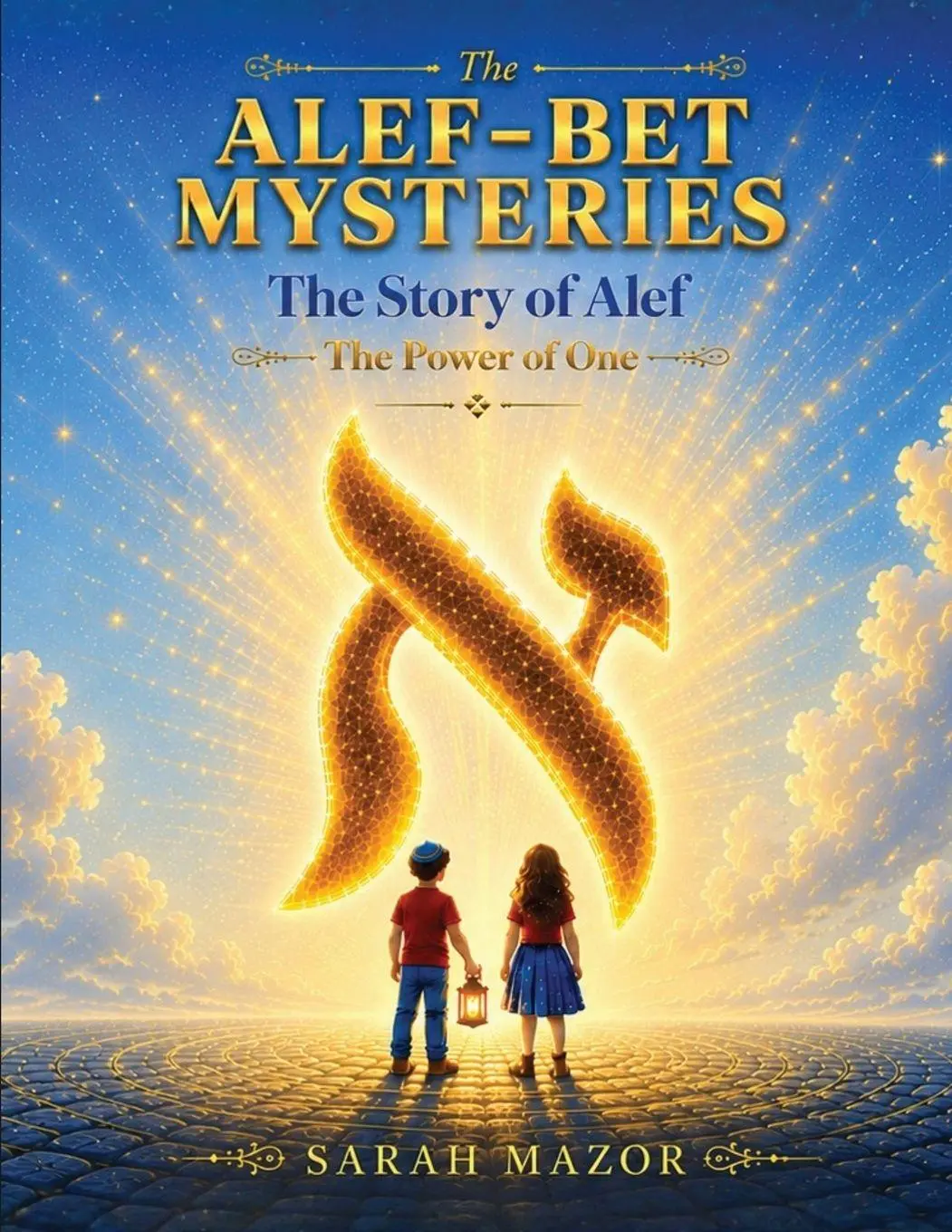Cover: 9781950170838 | The Story of Alef | The Power of One | Sarah Mazor | Taschenbuch