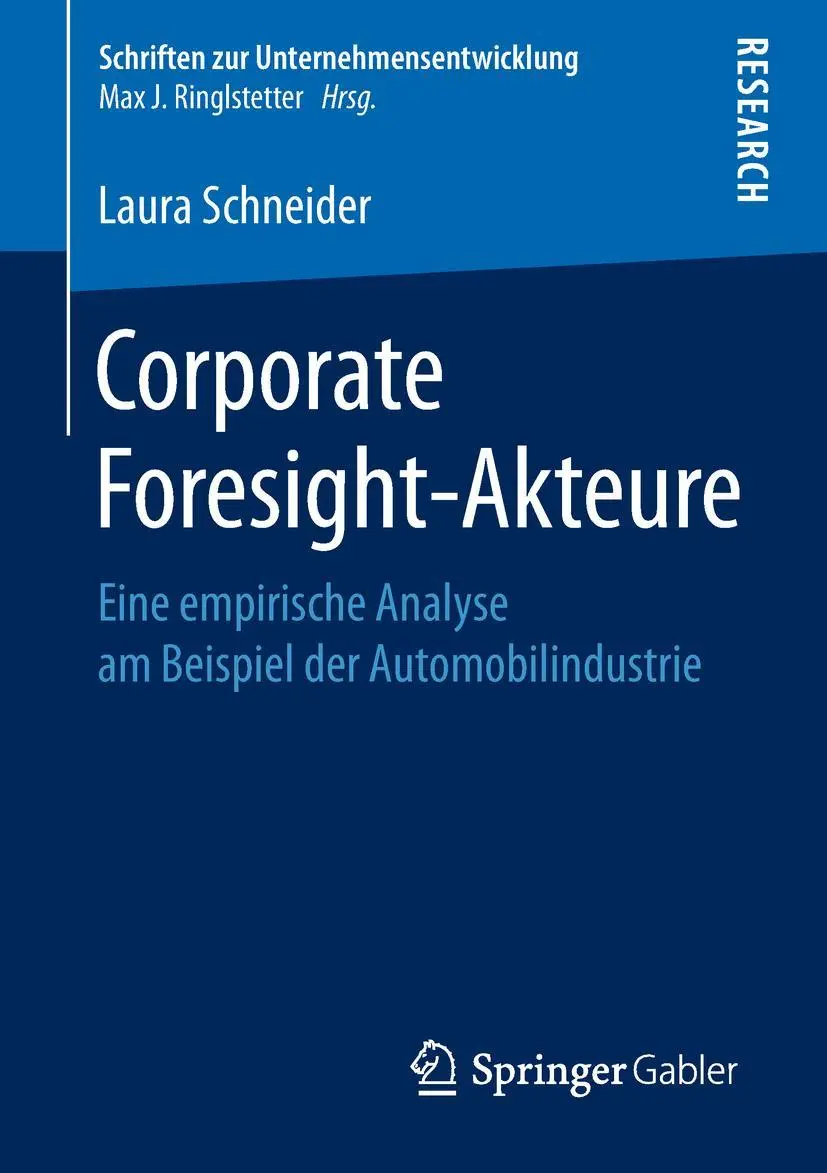 Cover: 9783658230838 | Corporate Foresight-Akteure | Laura Schneider | Taschenbuch | xiii