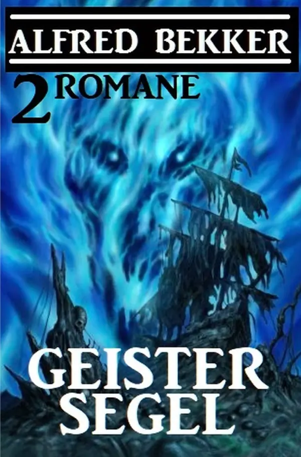 Cover: 9783753100838 | Geistersegel: 2 Romane | Großdruck Taschenbuch | Alfred Bekker | Buch