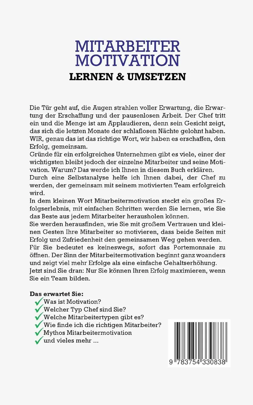 Rückseite: 9783754330838 | Mitarbeitermotivation lernen &amp; umsetzen - Das Praxisbuch: Wie Sie...