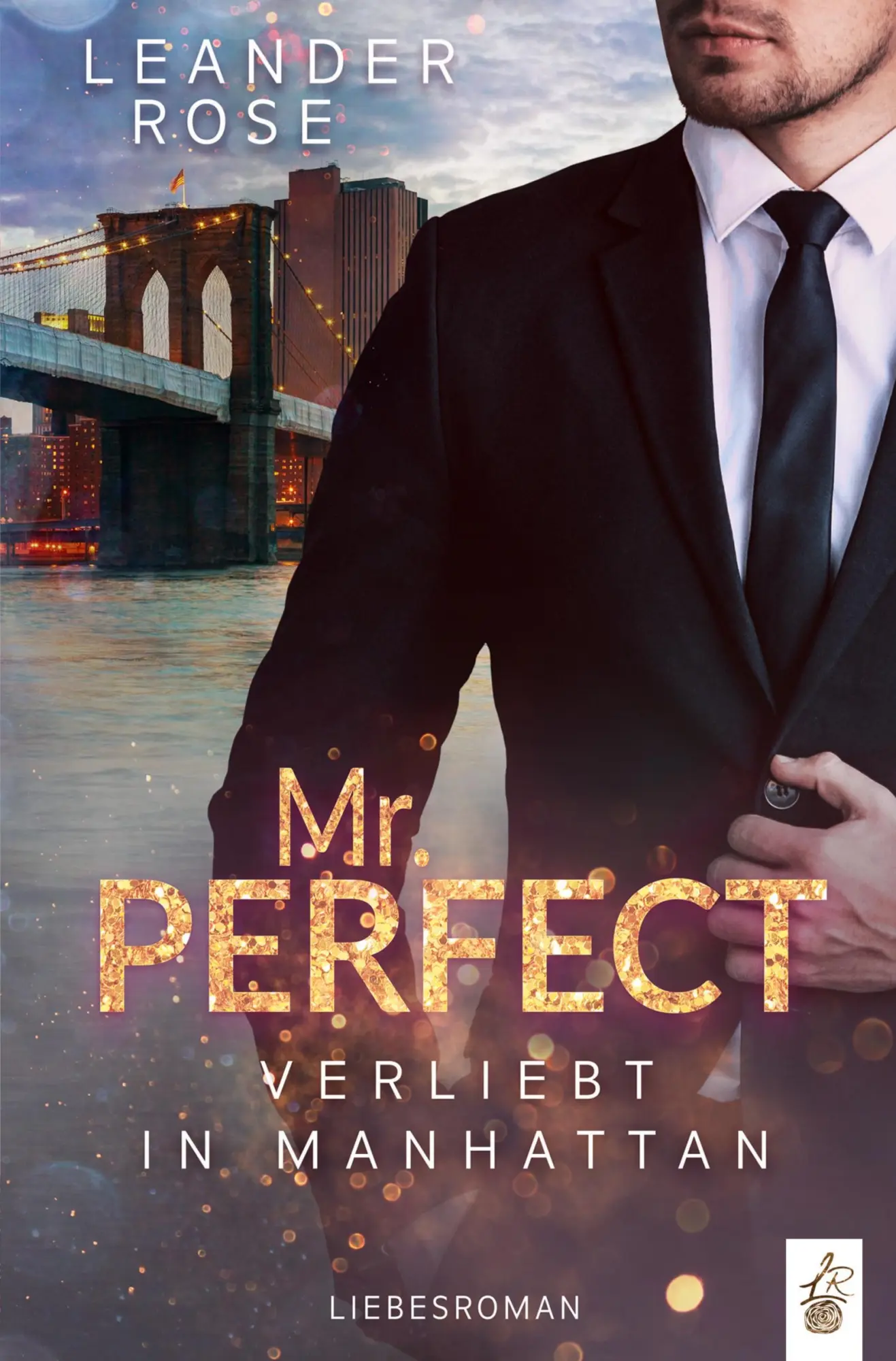 Cover: 9783757920838 | Mr. Perfect | Verliebt in Manhattan | Leander Rose | Taschenbuch