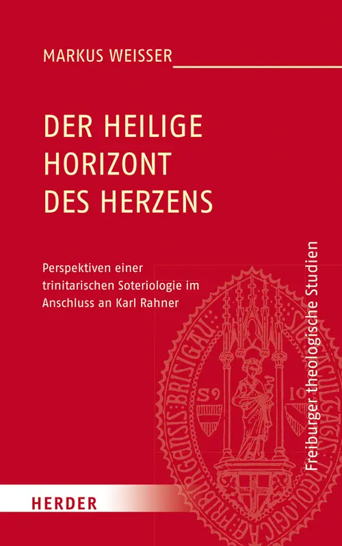 Cover: 9783451380938 | Der Heilige Horizont des Herzens | Markus Weißer | Buch | 814 S.