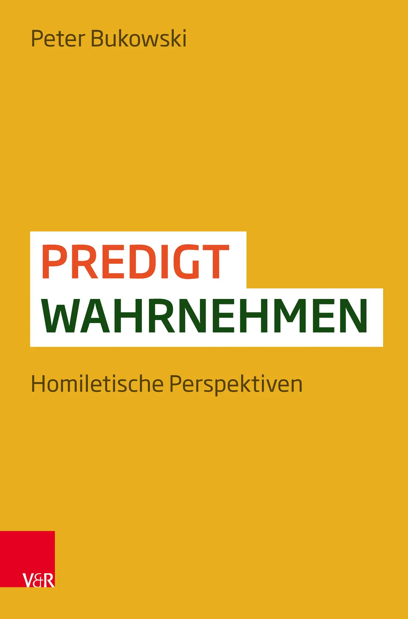 Cover: 9783525560938 | Predigt wahrnehmen | Homiletische Perspektiven | Peter Bukowski | Buch