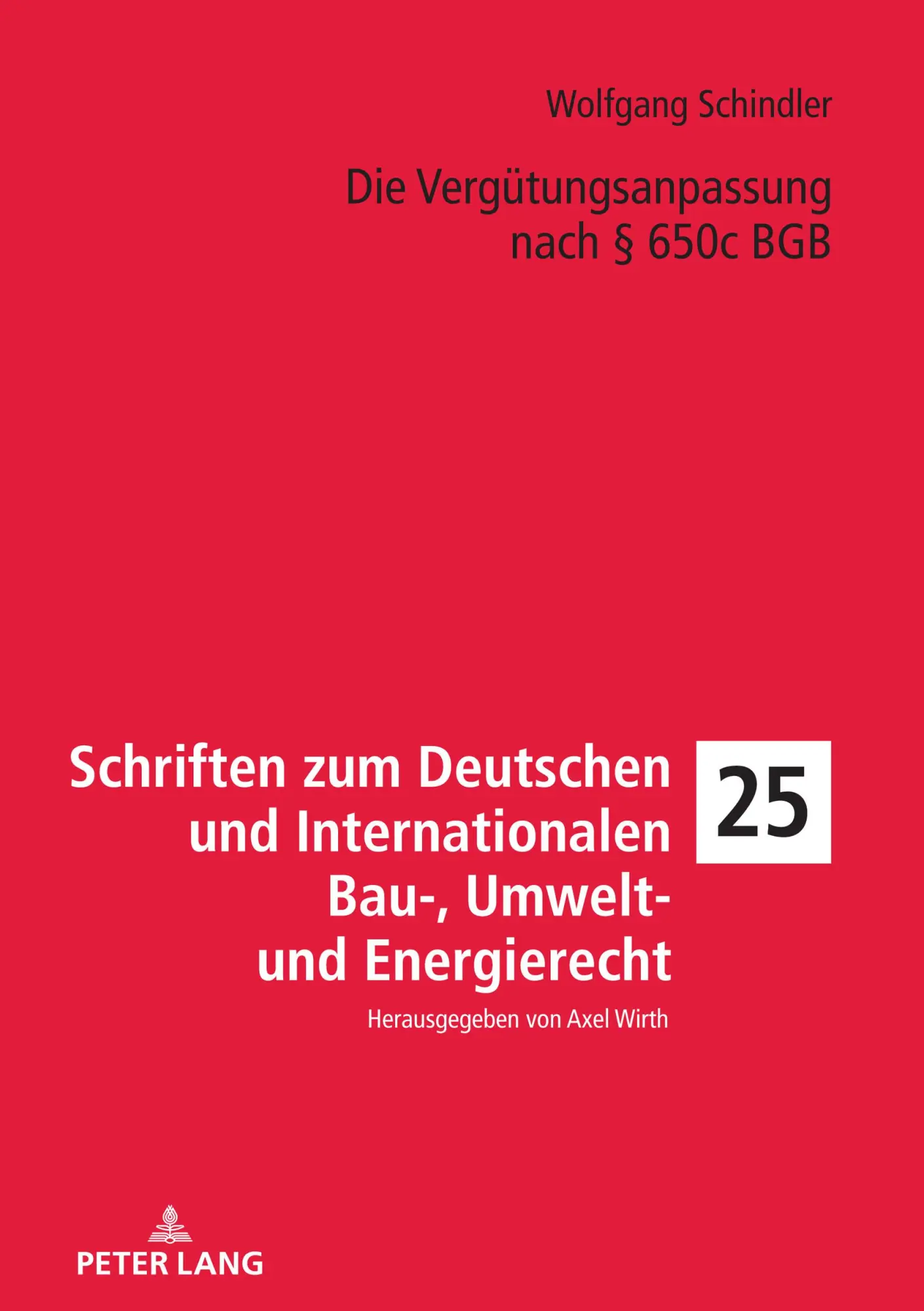Cover: 9783631870938 | Die Vergütungsanpassung nach § 650c BGB | Wolfgang Benno Schindler