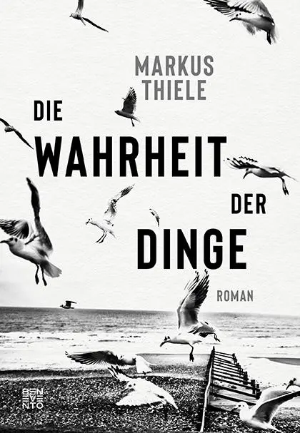Cover: 9783710900938 | Die Wahrheit der Dinge | Roman | Markus Thiele | Buch | 240 S. | 2021