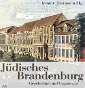 Cover: 9783866500938 | Jüdisches Brandenburg | Irene A. Diekmann | Buch | 688 S. | Deutsch