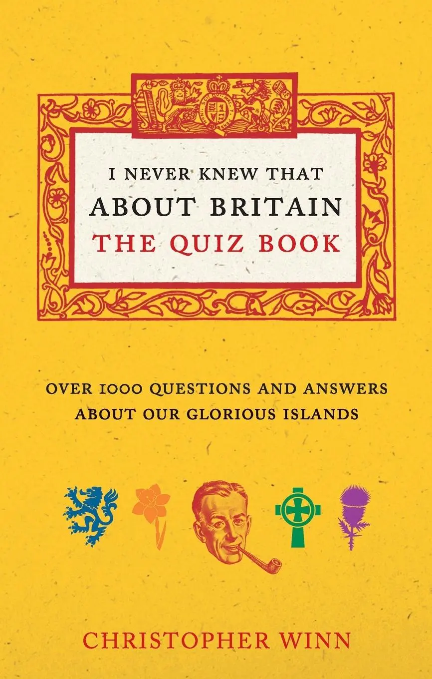 Cover: 9781785031038 | I Never Knew That About Britain | The Qui | Christopher Winn | Buch
