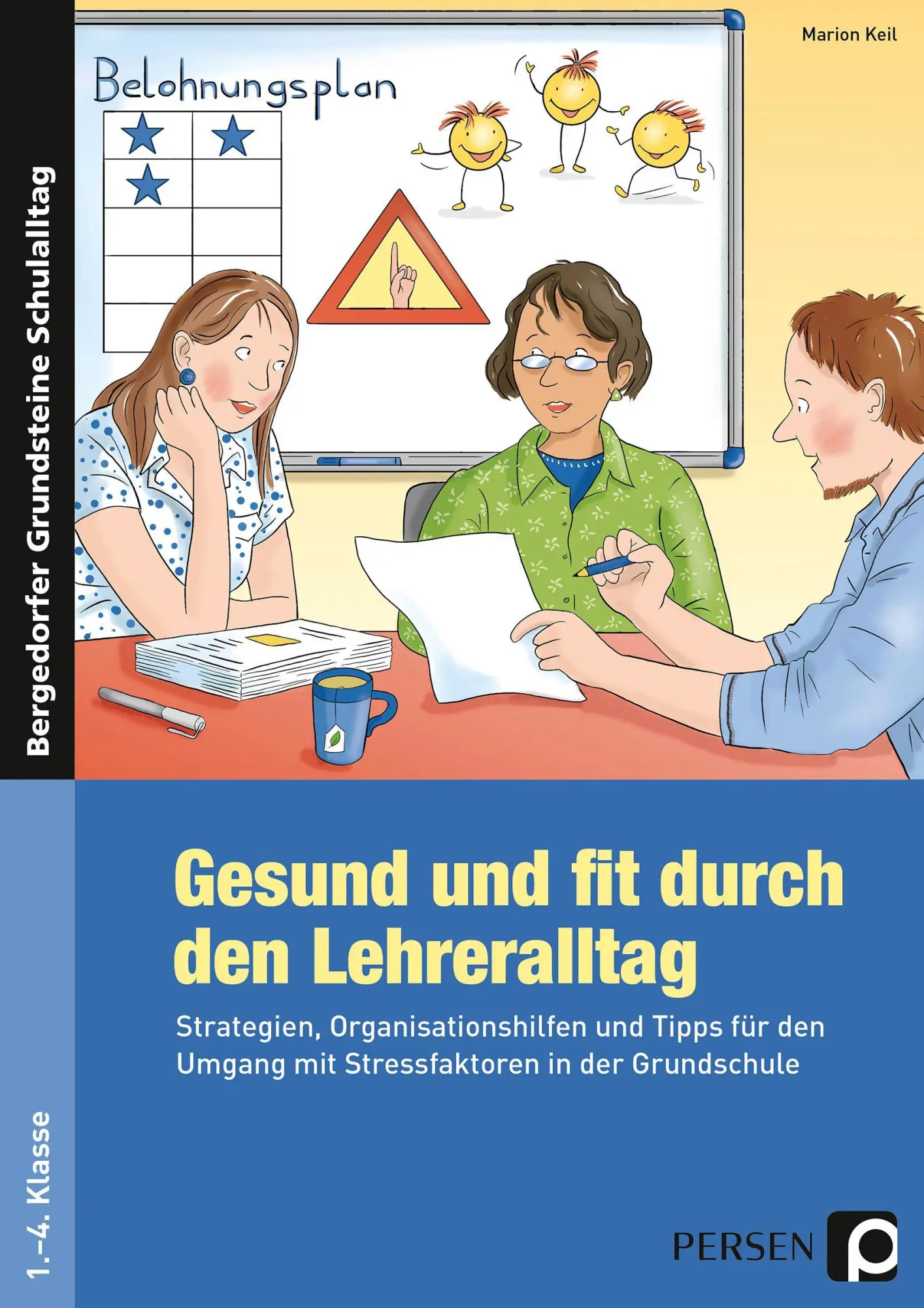 Cover: 9783403201038 | Gesund und fit durch den Lehreralltag | Marion Keil | Broschüre | 2017