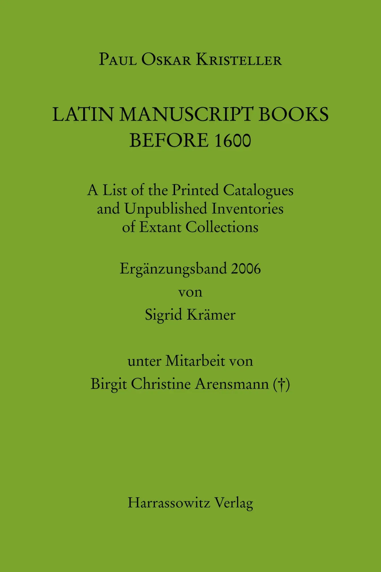 Cover: 9783447171038 | Latin Manuscript Books before 1600 | Paul O. Kristeller | Taschenbuch