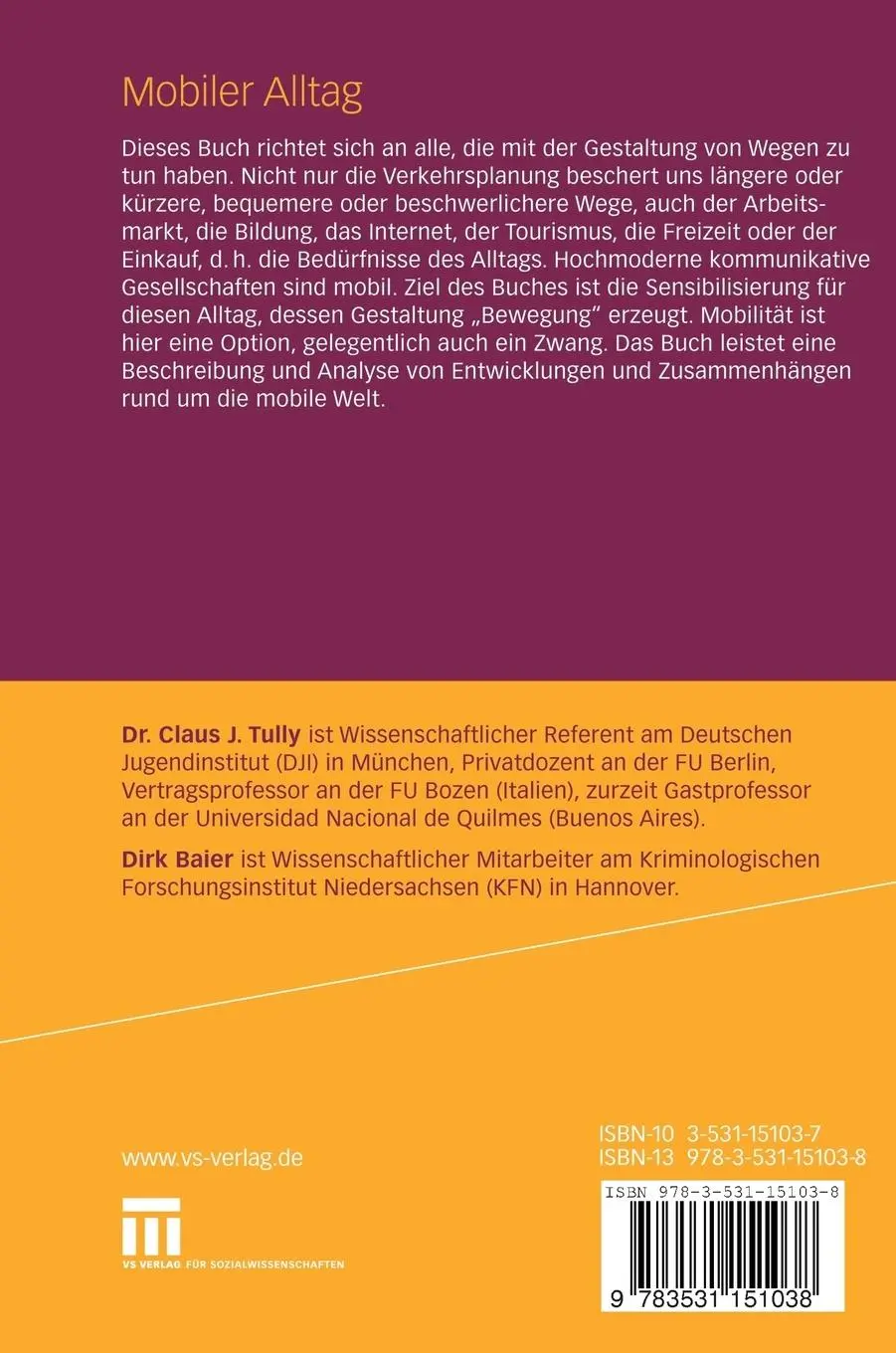 Rückseite: 9783531151038 | Mobiler Alltag | Dirk Baier (u. a.) | Buch | 252 S. | Deutsch | 2006