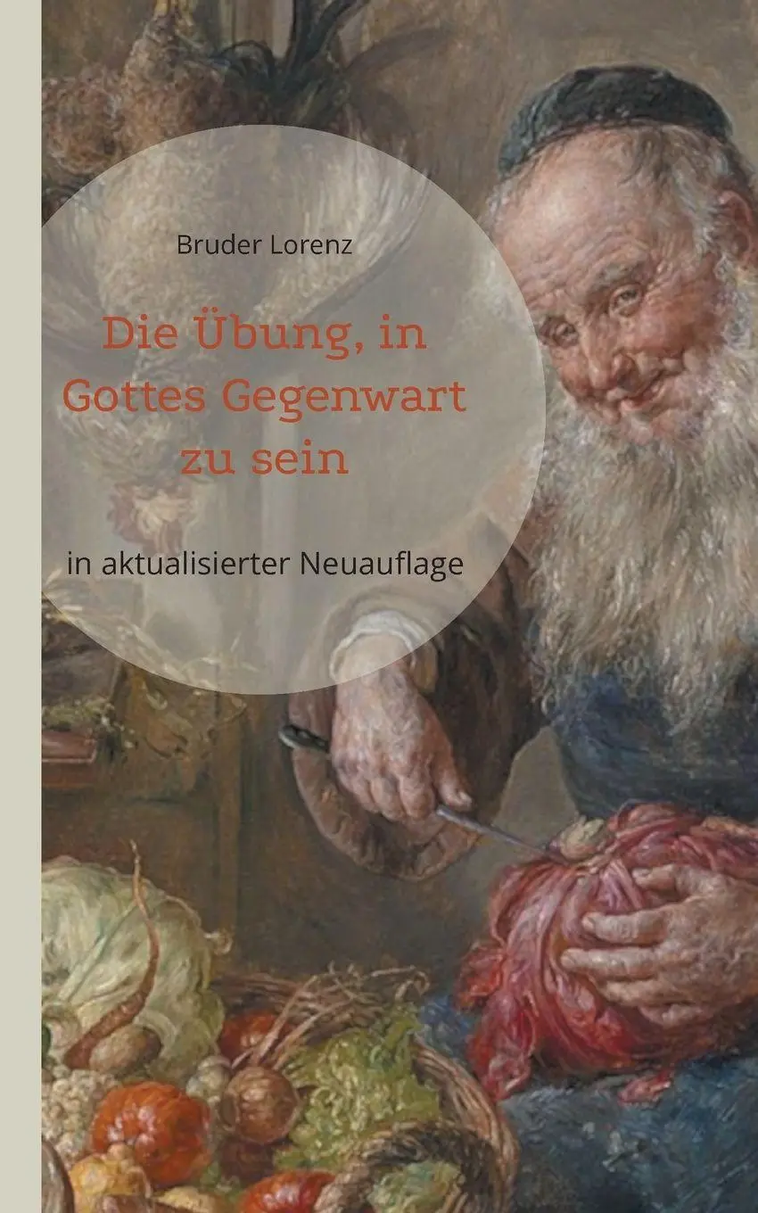 Cover: 9783695741038 | Die Übung, in Gottes Gegenwart zu sein | Bruder Lorenz | Taschenbuch