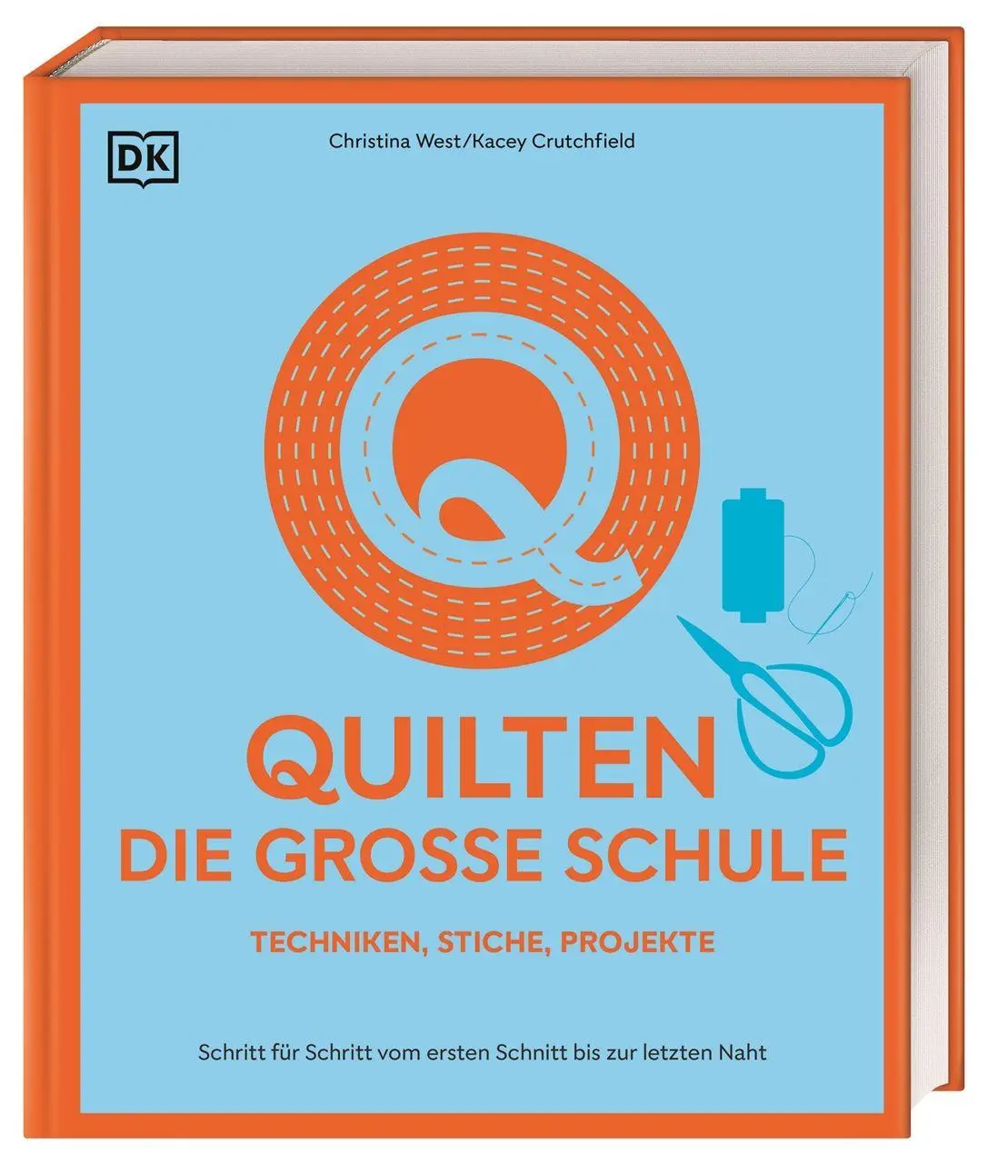 Cover: 9783831051038 | Quilten - die große Schule | Christina West &amp; Kacey Crutchfield | Buch