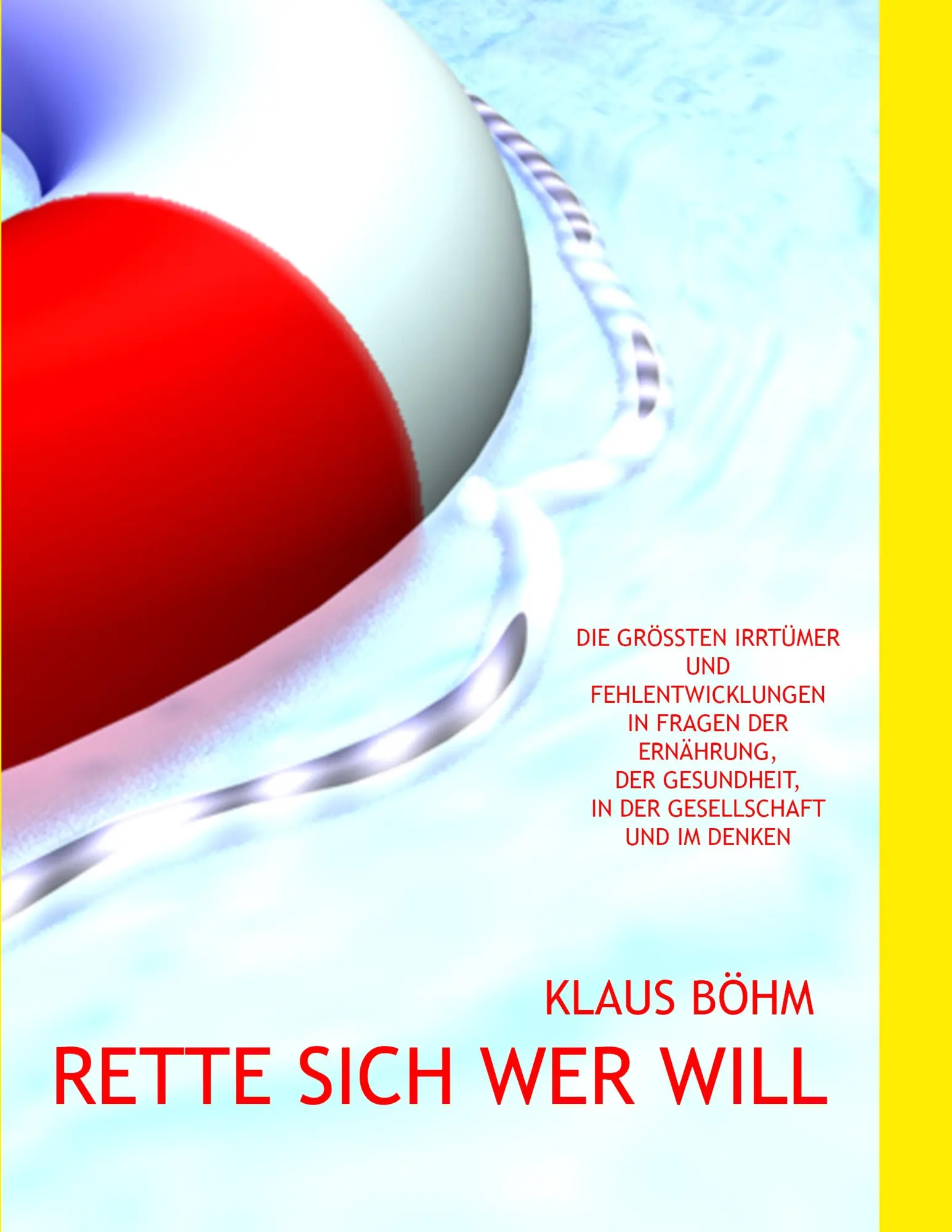 Cover: 9783837091038 | Rette sich wer will | Klaus Böhm | Taschenbuch | 112 S. | Deutsch