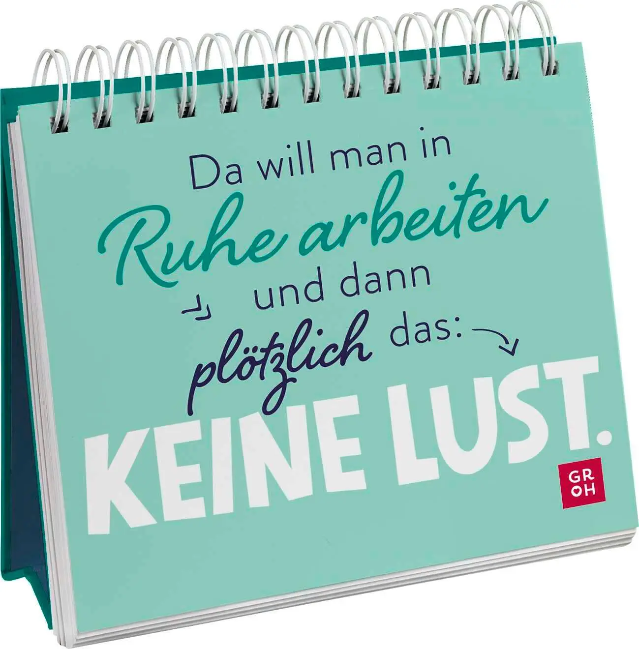 Cover: 9783848501038 | Da will man in Ruhe arbeiten und dann plötzlich das: keine Lust. Cover: 9783848501038 | Da will man in Ruhe arbeiten und dann plötzlich das: keine Lust.