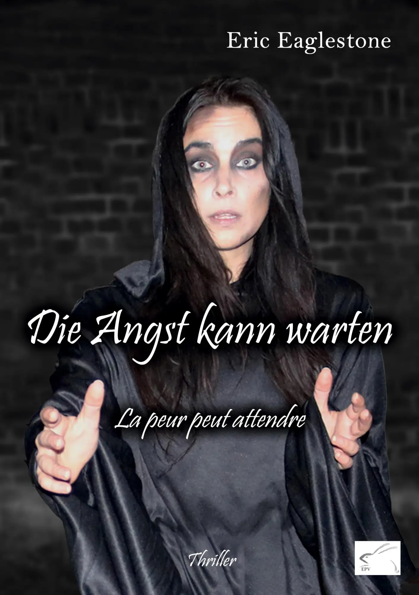 Cover: 9783961741038 | Die Angst kann warten | La peur peut attendre | Eric Eaglestone | Buch