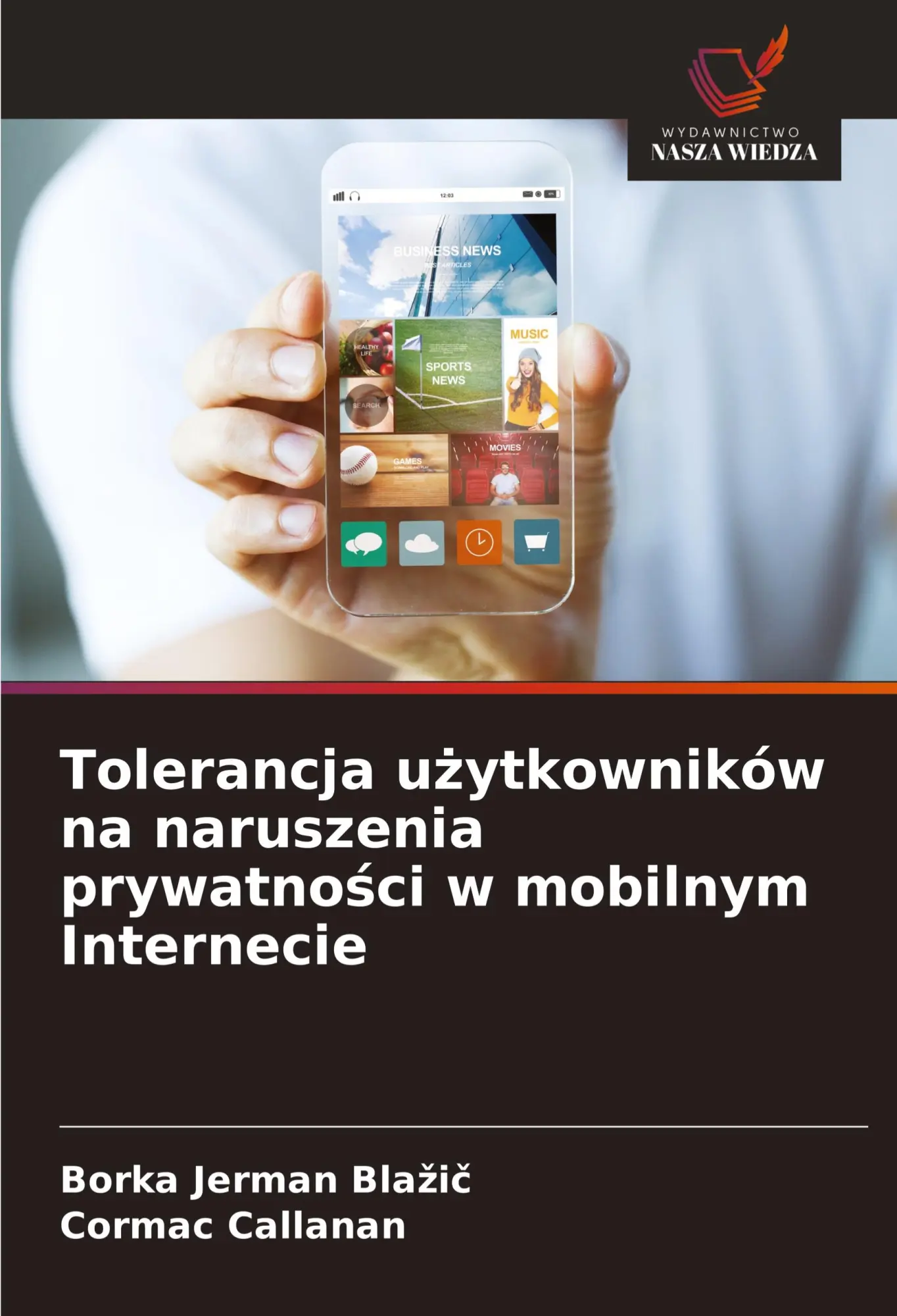 Tolerancja u¿ytkowników na naruszenia prywatno¿ci w mobilnym Internecie
