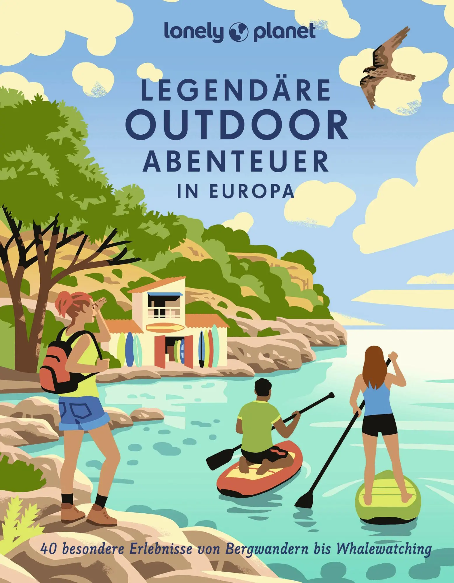 Cover: 9783575011138 | LONELY PLANET Bildband Legendäre Outdoorabenteuer in Europa | Lonely