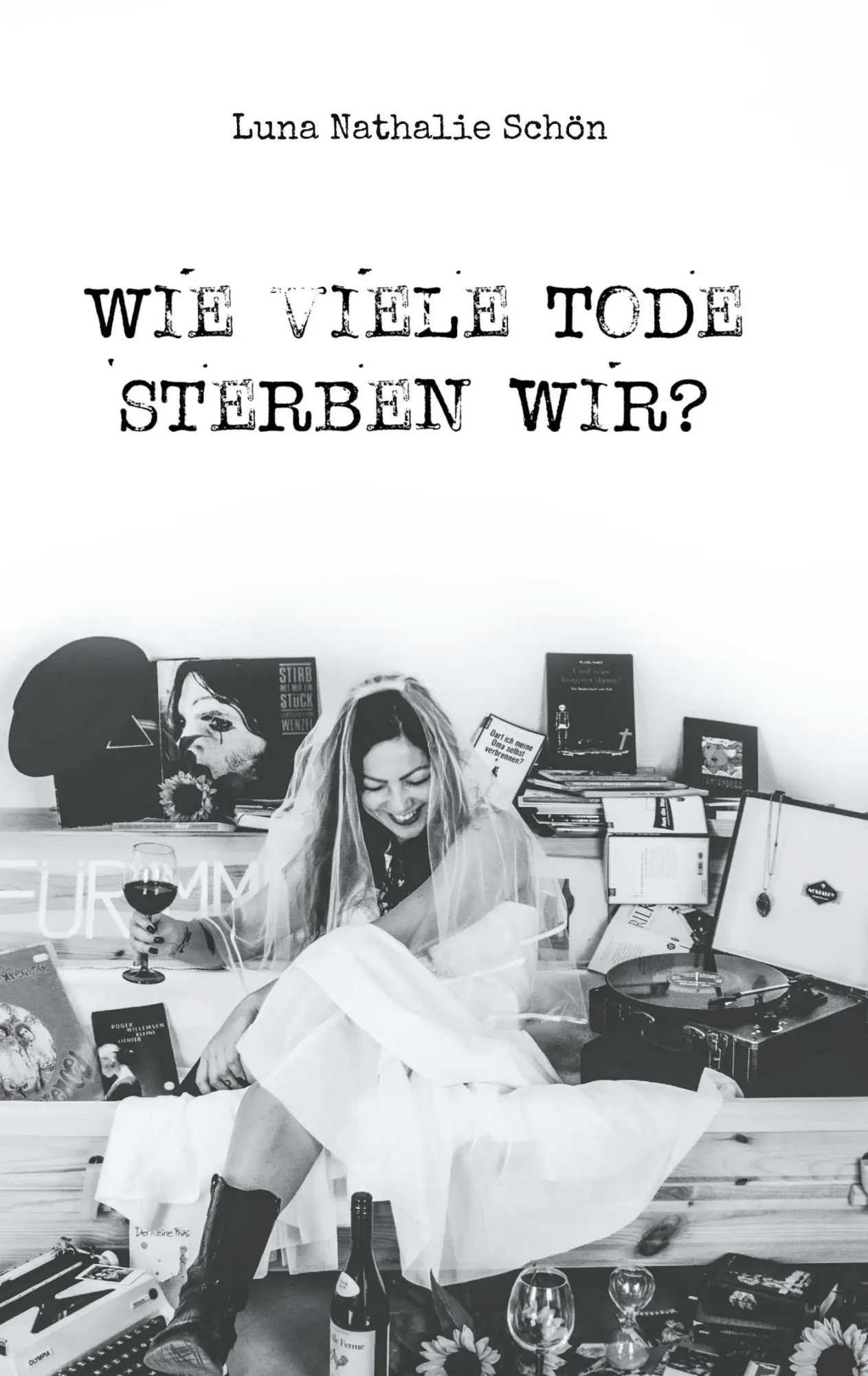 Cover: 9783755741138 | Wie viele Tode sterben wir? | Luna Nathalie Schön | Buch | 234 S.