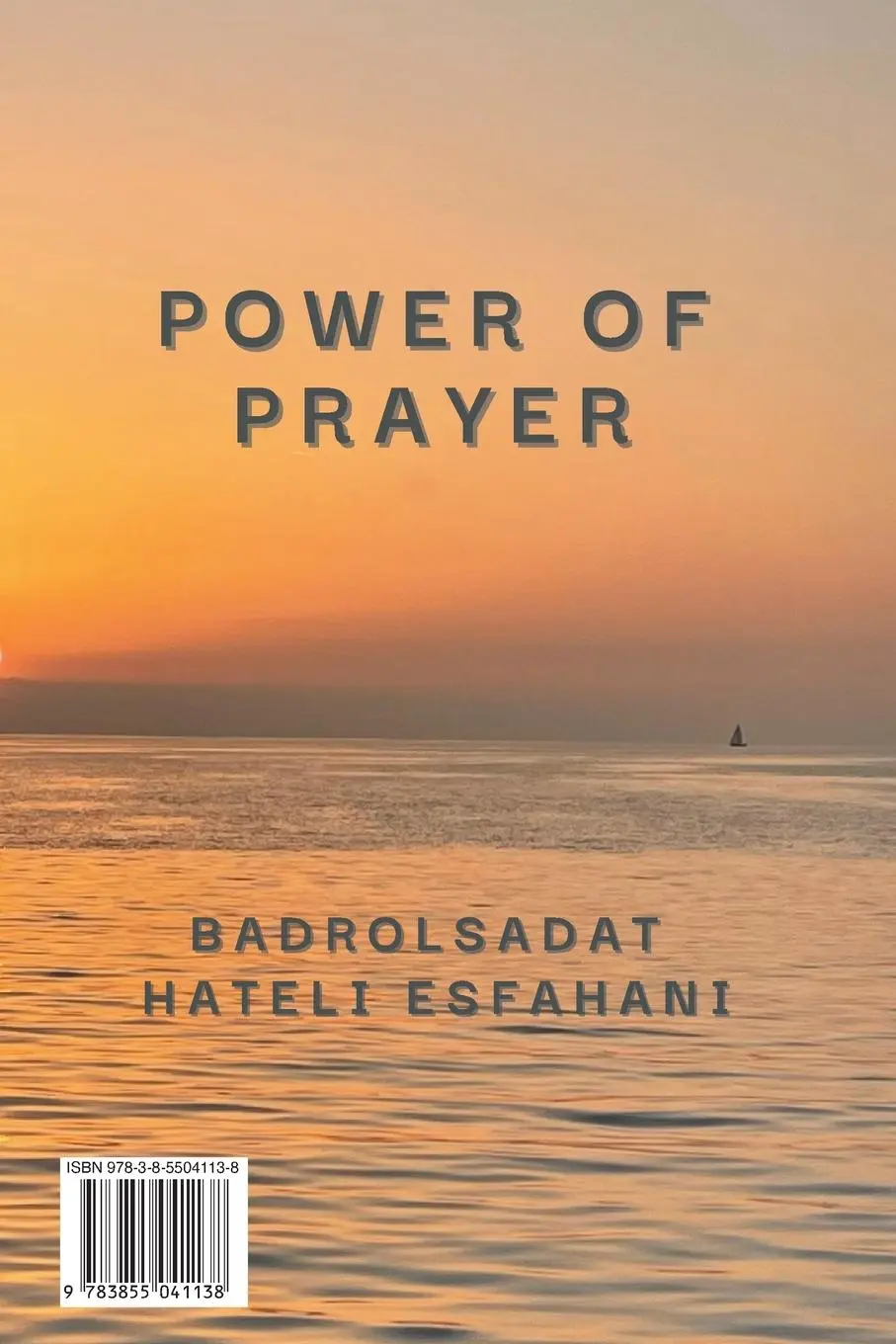 Rückseite: 9783855041138 | Power of Prayer | Badrolsadat Hateli Esfahani | Taschenbuch | Persisch