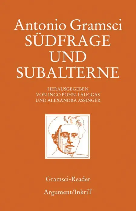 Cover: 9783867541138 | Südfrage und Subalterne | Gramsci-Reader | Antonio Gramsci | Buch