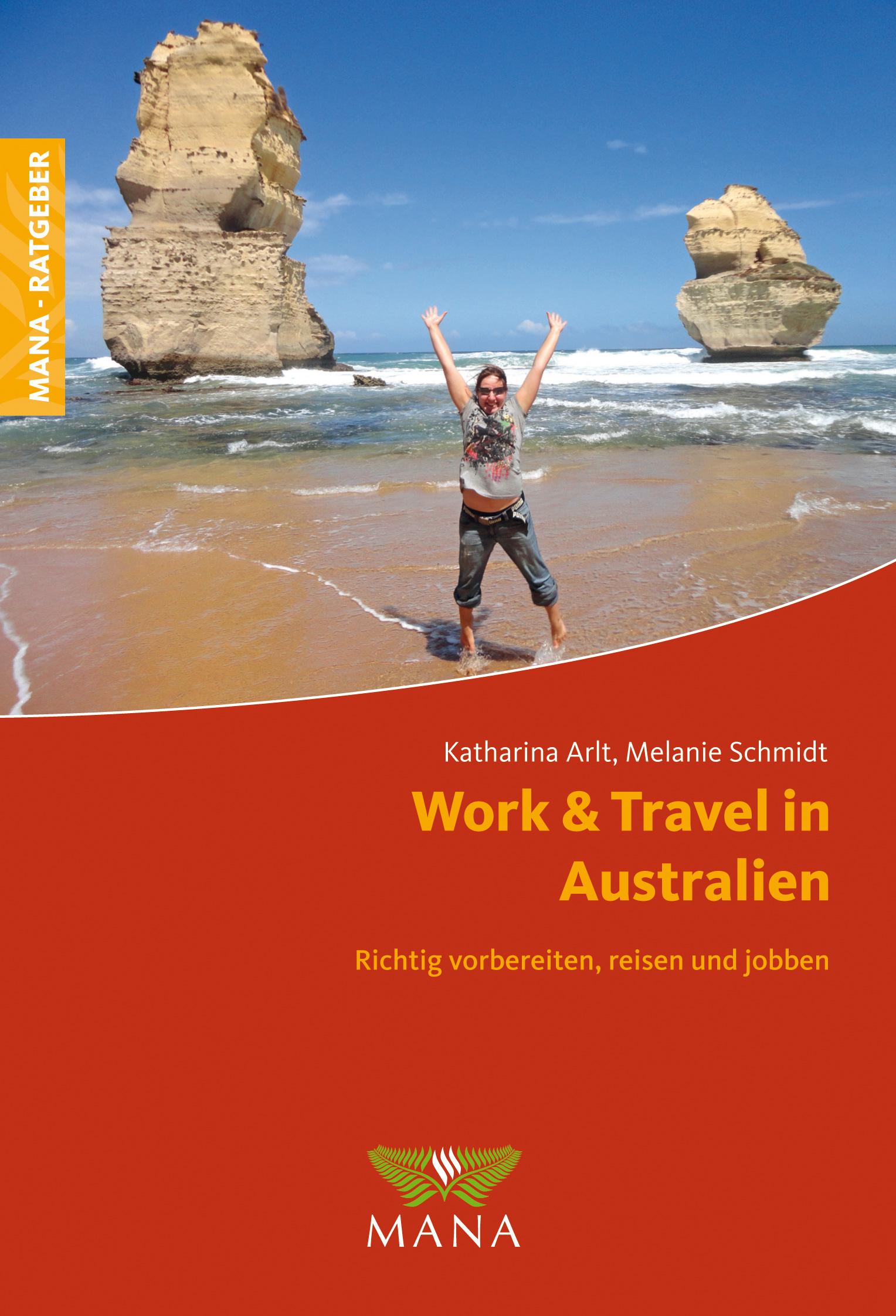 Cover: 9783955031138 | Work &amp; Travel in Australien | Richtig vorbereiten, reisen und jobben