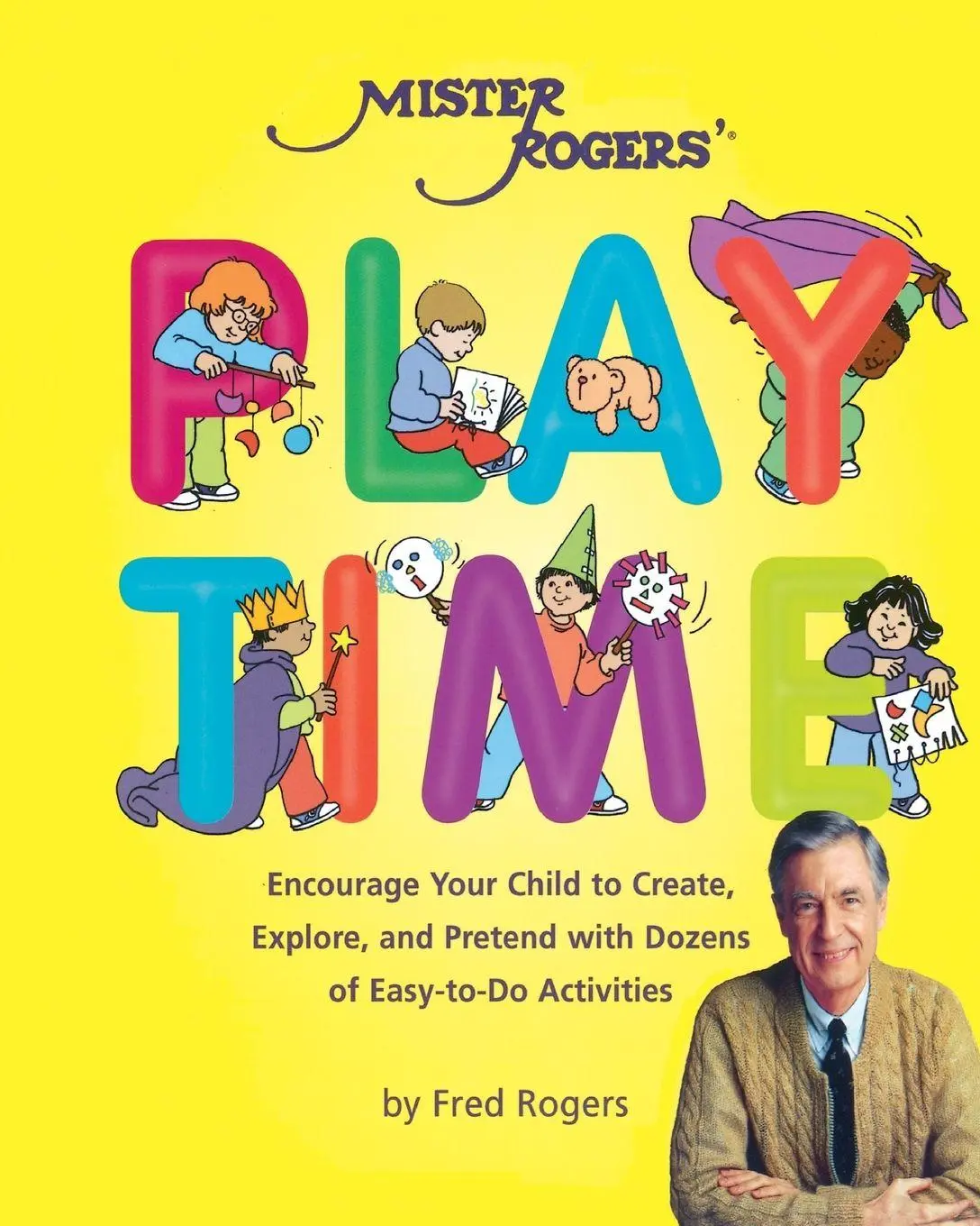 Cover: 9780762411238 | Mister Rogers' Playtime | Fred Rogers | Taschenbuch | Englisch | 2001