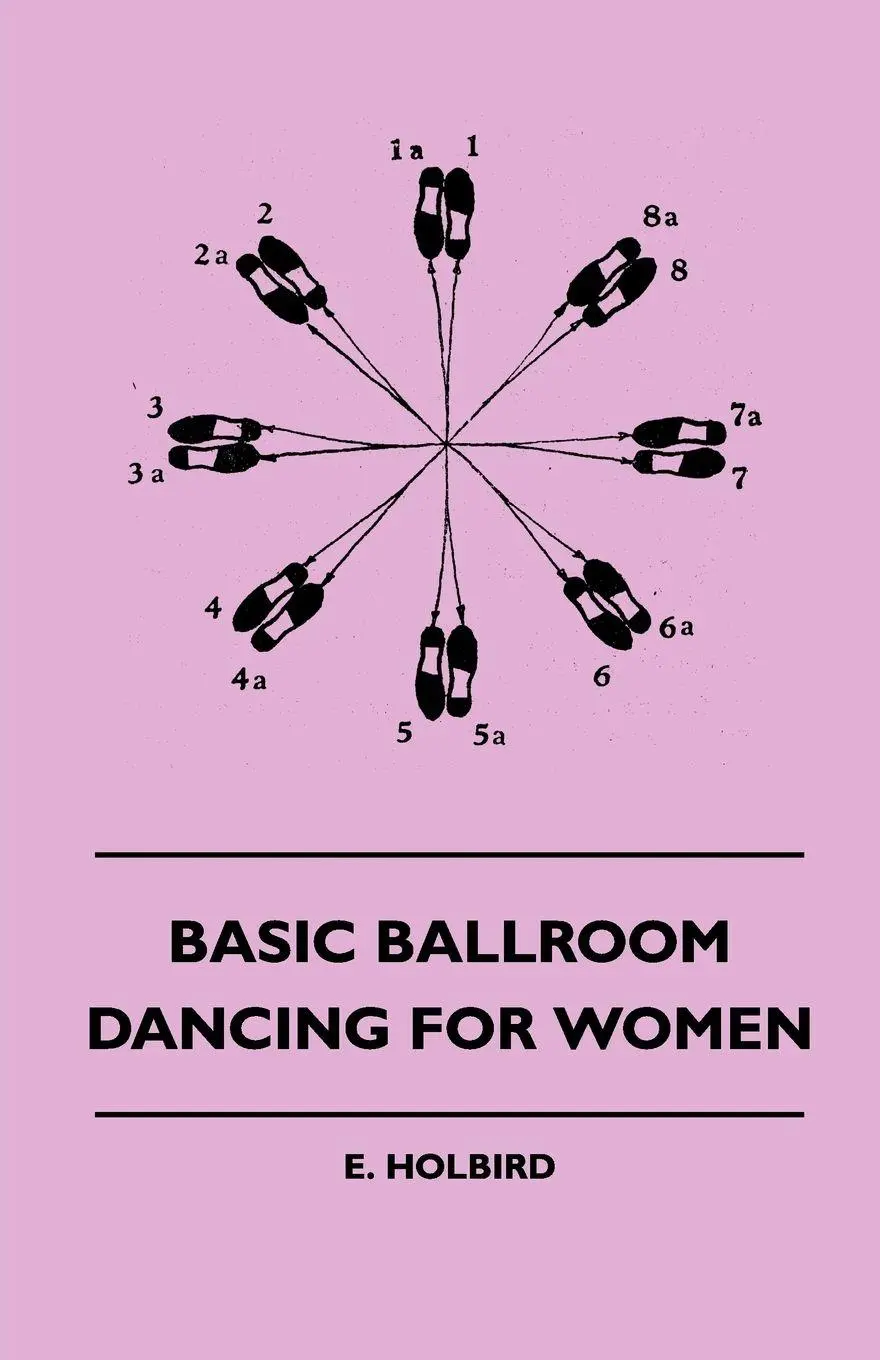 Cover: 9781445511238 | Basic Ballroom Dancing For Women | E. Holbird | Taschenbuch | Englisch