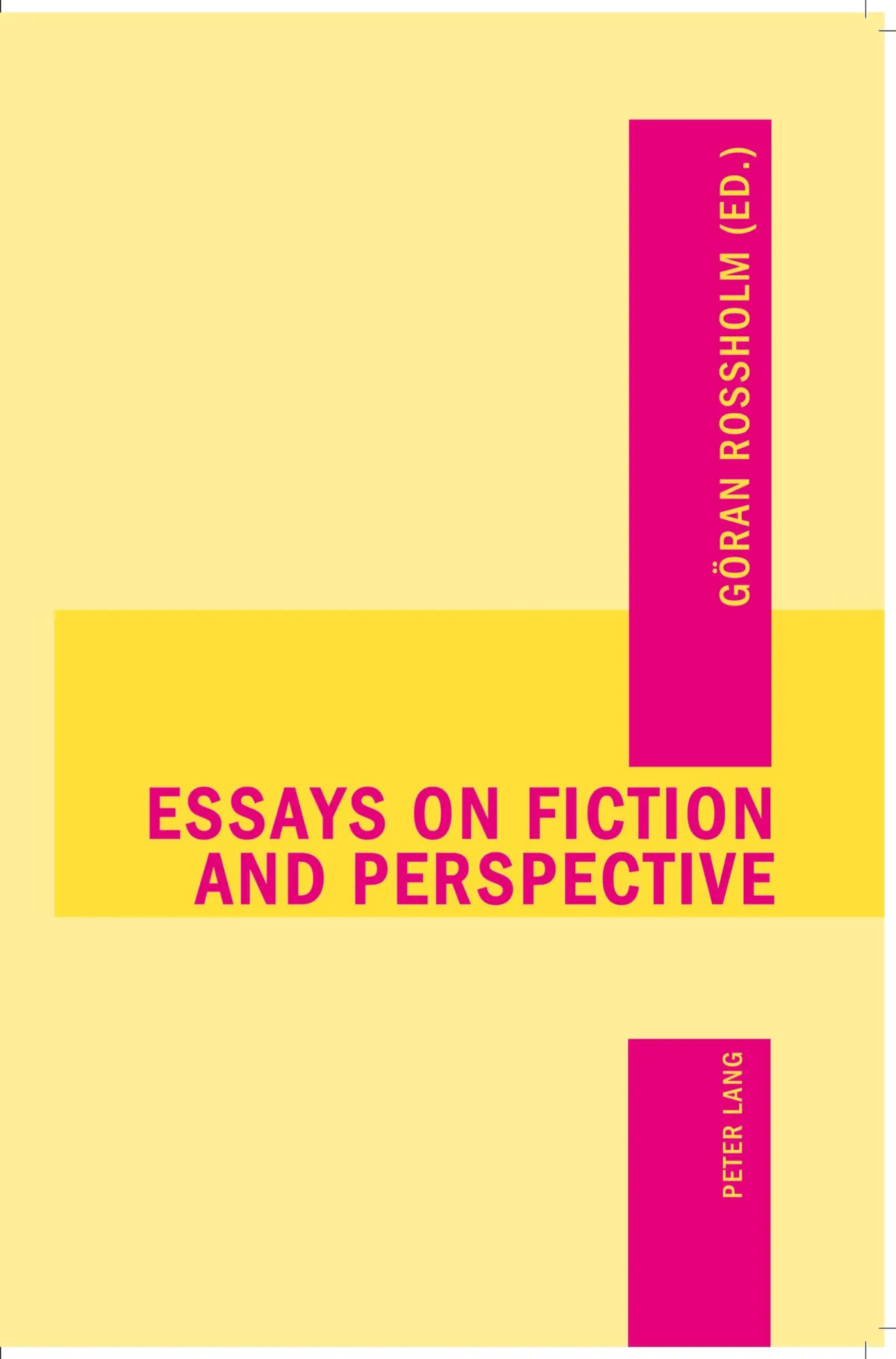 Essays on Fiction and Perspective