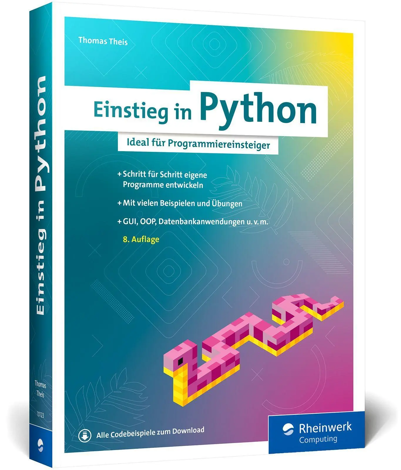 Cover: 9783367101238 | Einstieg in Python | Thomas Theis | Taschenbuch | Rheinwerk Computing