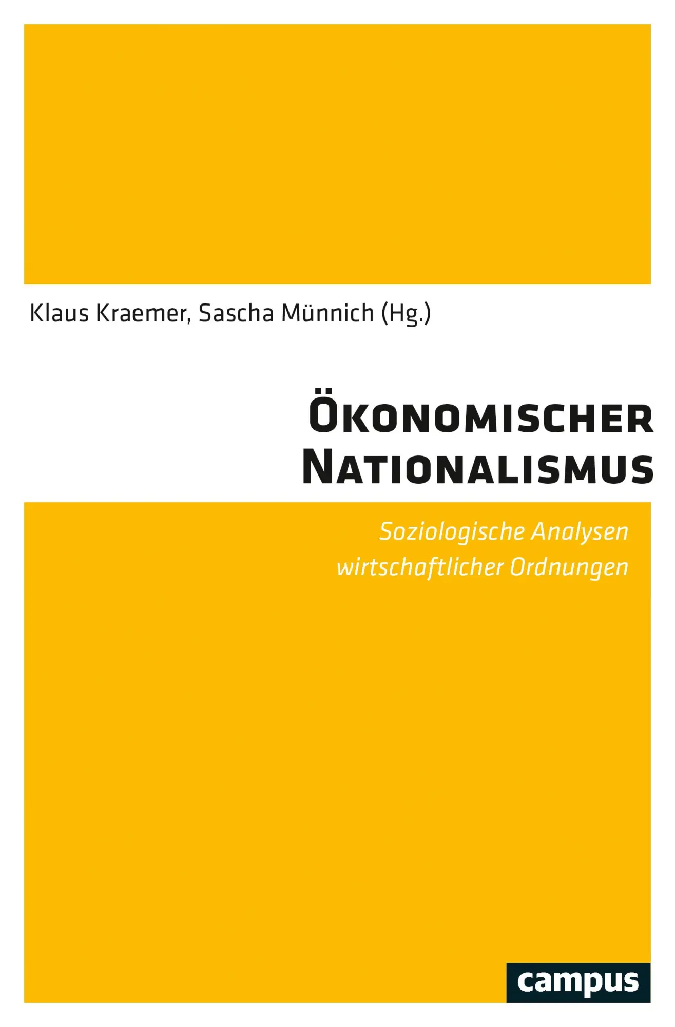 Cover: 9783593511238 | Ökonomischer Nationalismus | Klaus Kraemer | Taschenbuch | 362 S.