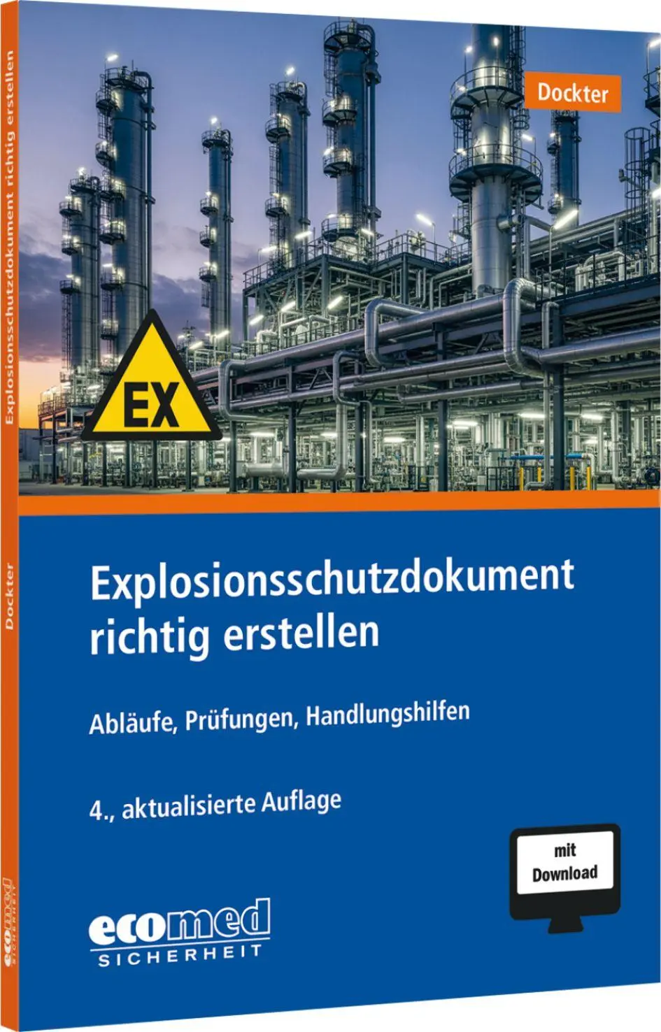 Cover: 9783609681238 | Explosionsschutzdokument richtig erstellen | Heinz Dockter | Buch