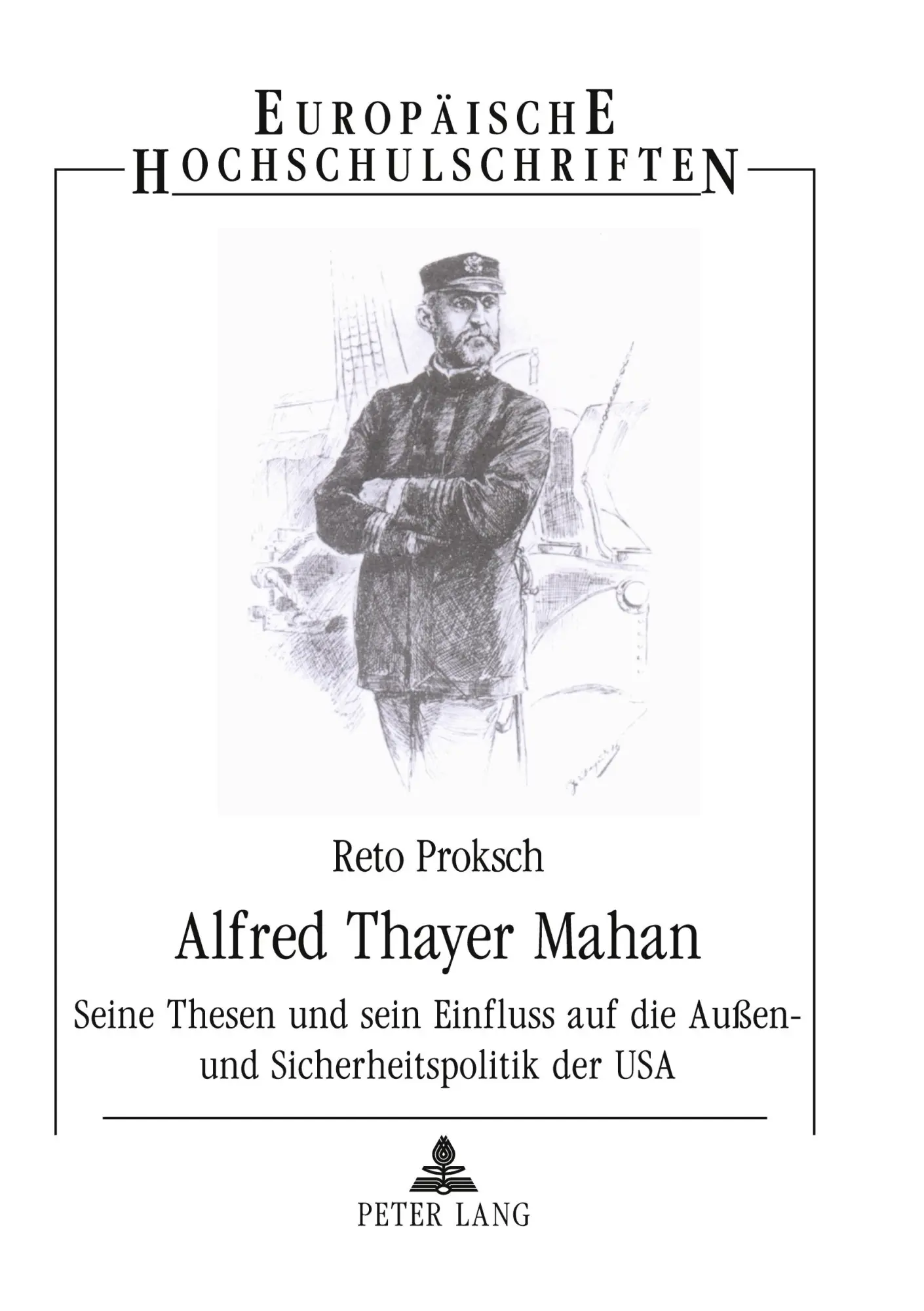 Cover: 9783631501238 | Alfred Thayer Mahan | Reto Proksch | Taschenbuch | Deutsch | 2002