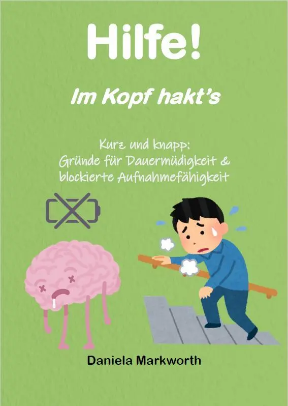 Cover: 9783989301238 | Hilfe! Im Kopf hakt's | Daniela Markworth | Taschenbuch | Deutsch
