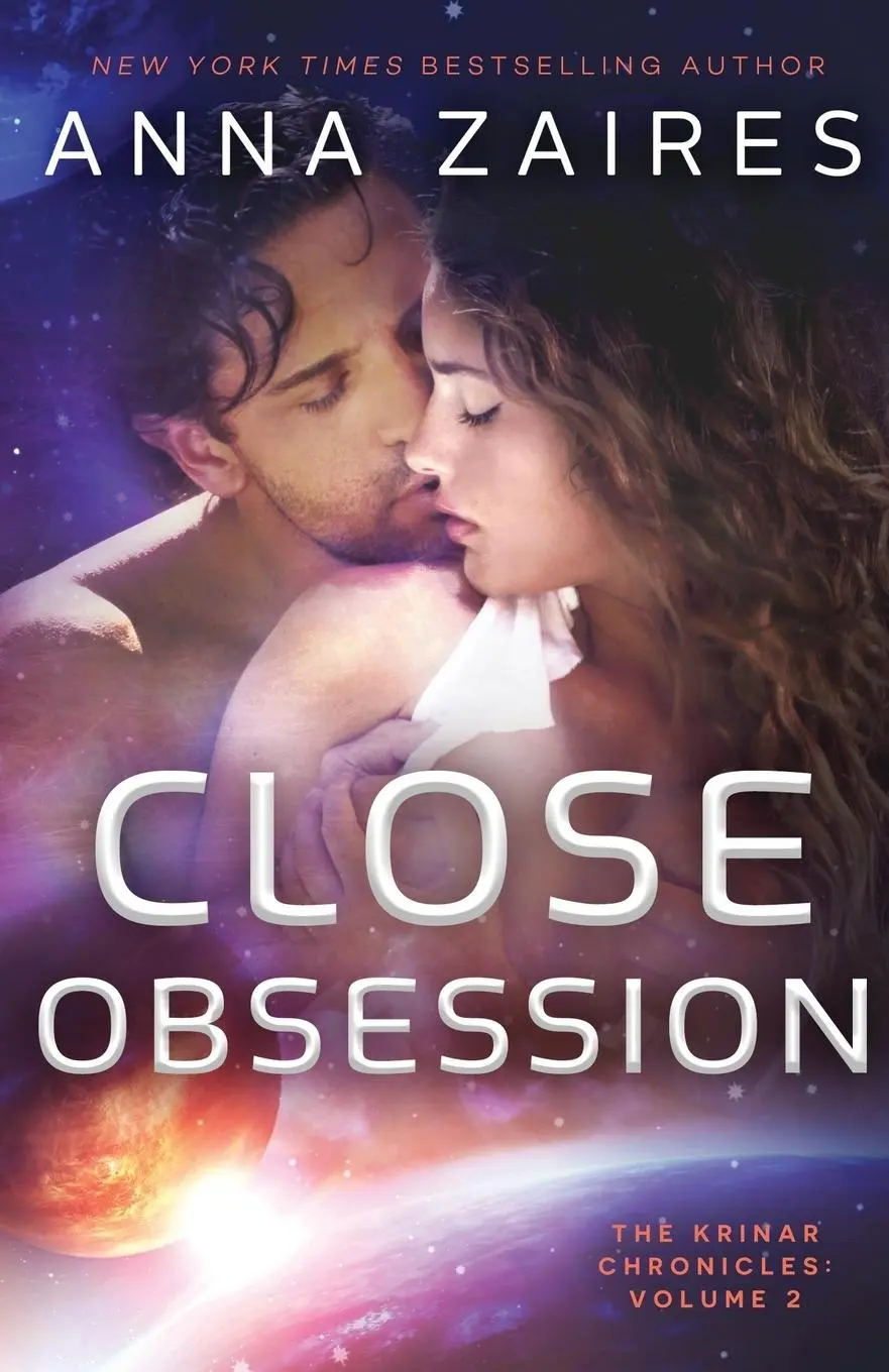 Cover: 9780988391338 | Close Obsession | The Krinar Chronicles: Volume 2 | Anna Zaires | Buch