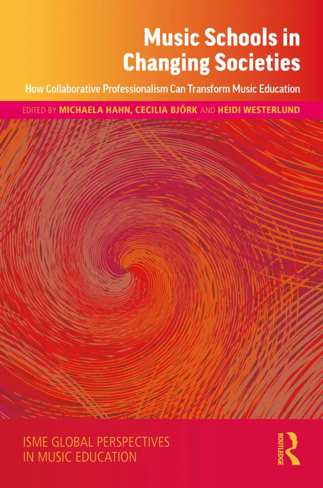Cover: 9781032431338 | Music Schools in Changing Societies | Michaela Hahn (u. a.) | Buch
