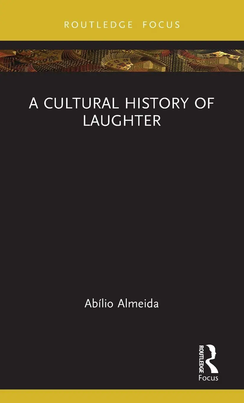 Cover: 9781032671338 | A Cultural History of Laughter | Abílio Almeida | Buch | Englisch
