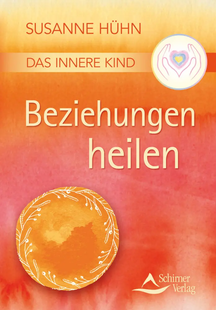 Cover: 9783843451338 | Das Innere Kind - Beziehungen heilen | Susanne Hühn | Taschenbuch