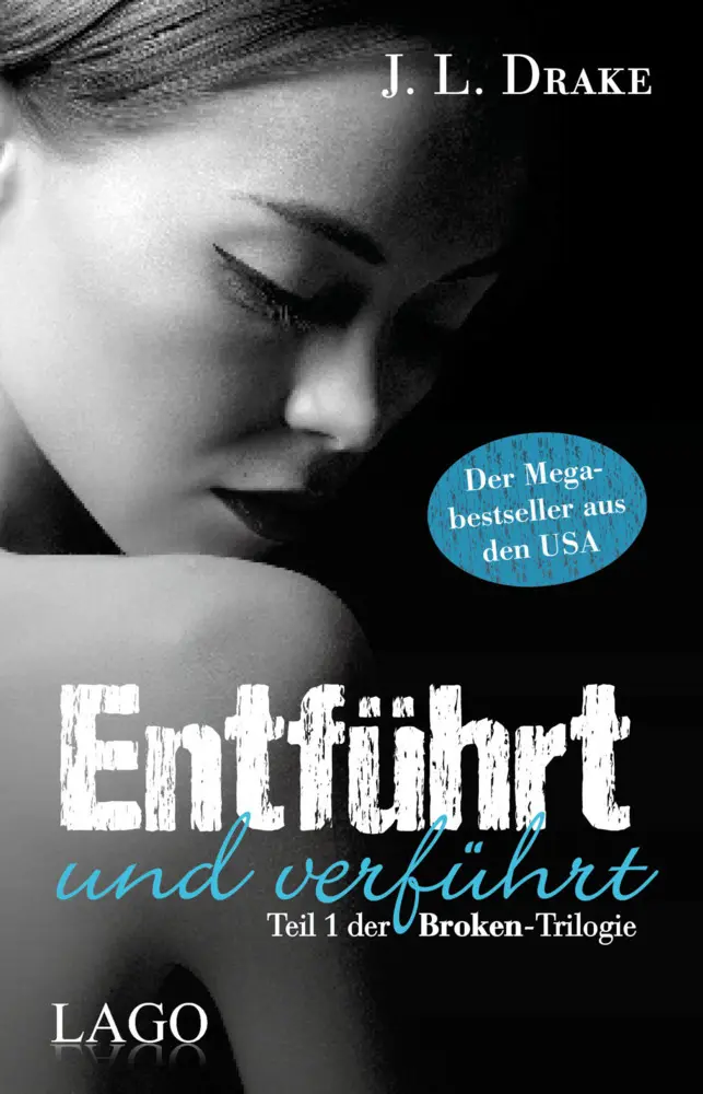 Cover: 9783957611338 | Entführt und verführt | J. L. Drake | Taschenbuch | Deutsch | 2016