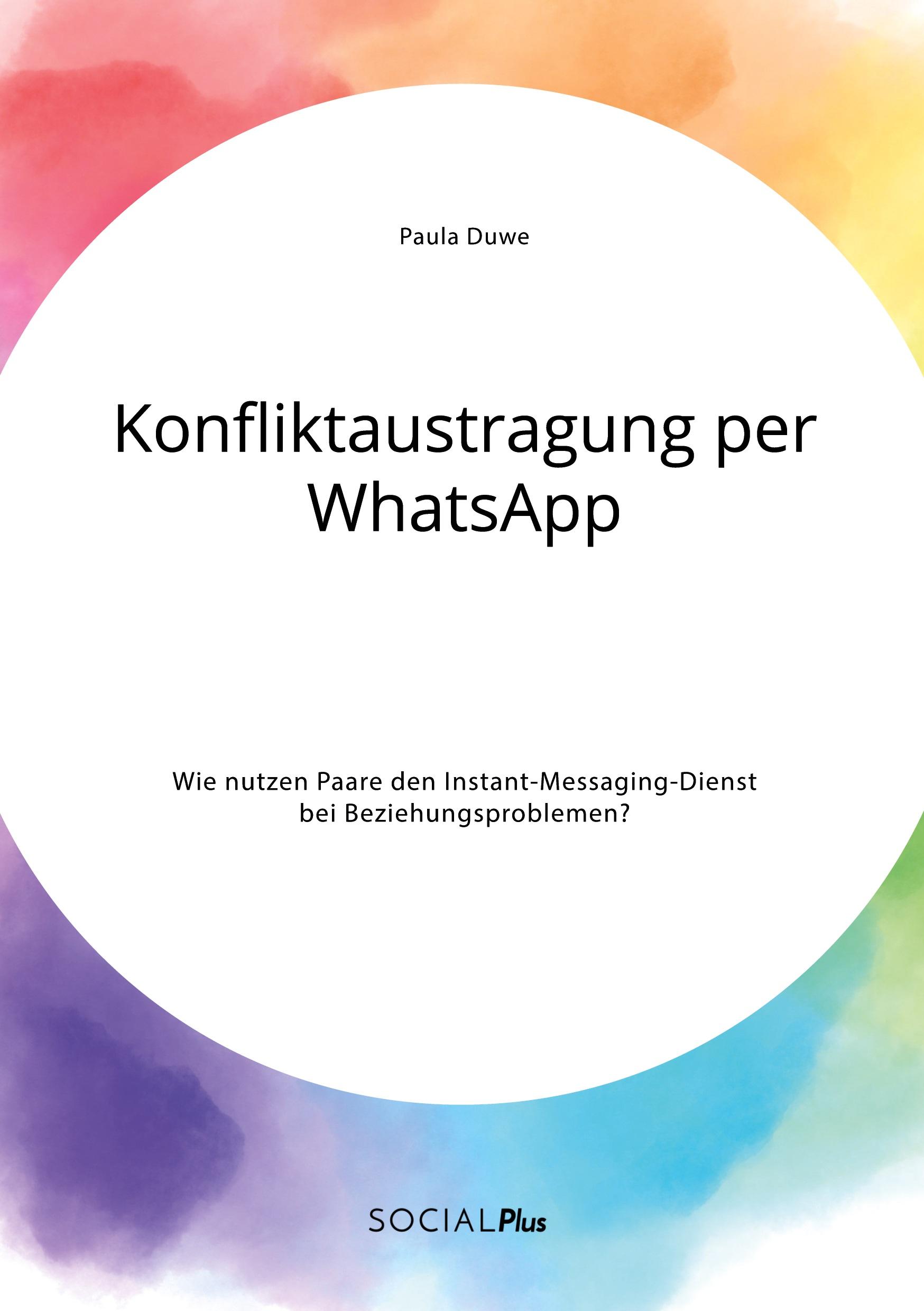 Cover: 9783963551338 | Konfliktaustragung per WhatsApp. Wie nutzen Paare den...