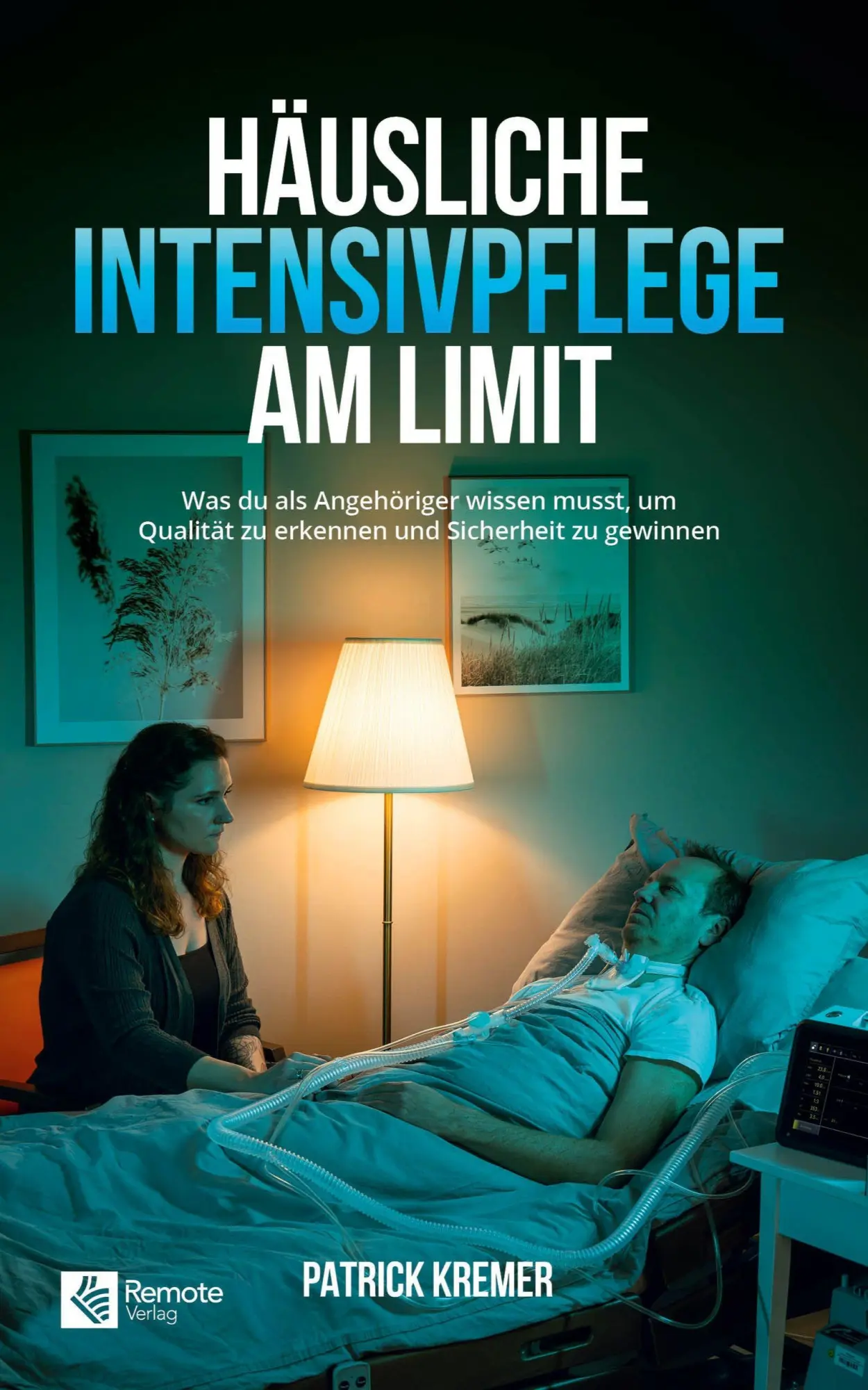 Cover: 9798894741338 | Häusliche Intensivpflege am Limit | Patrick Kremer | Taschenbuch