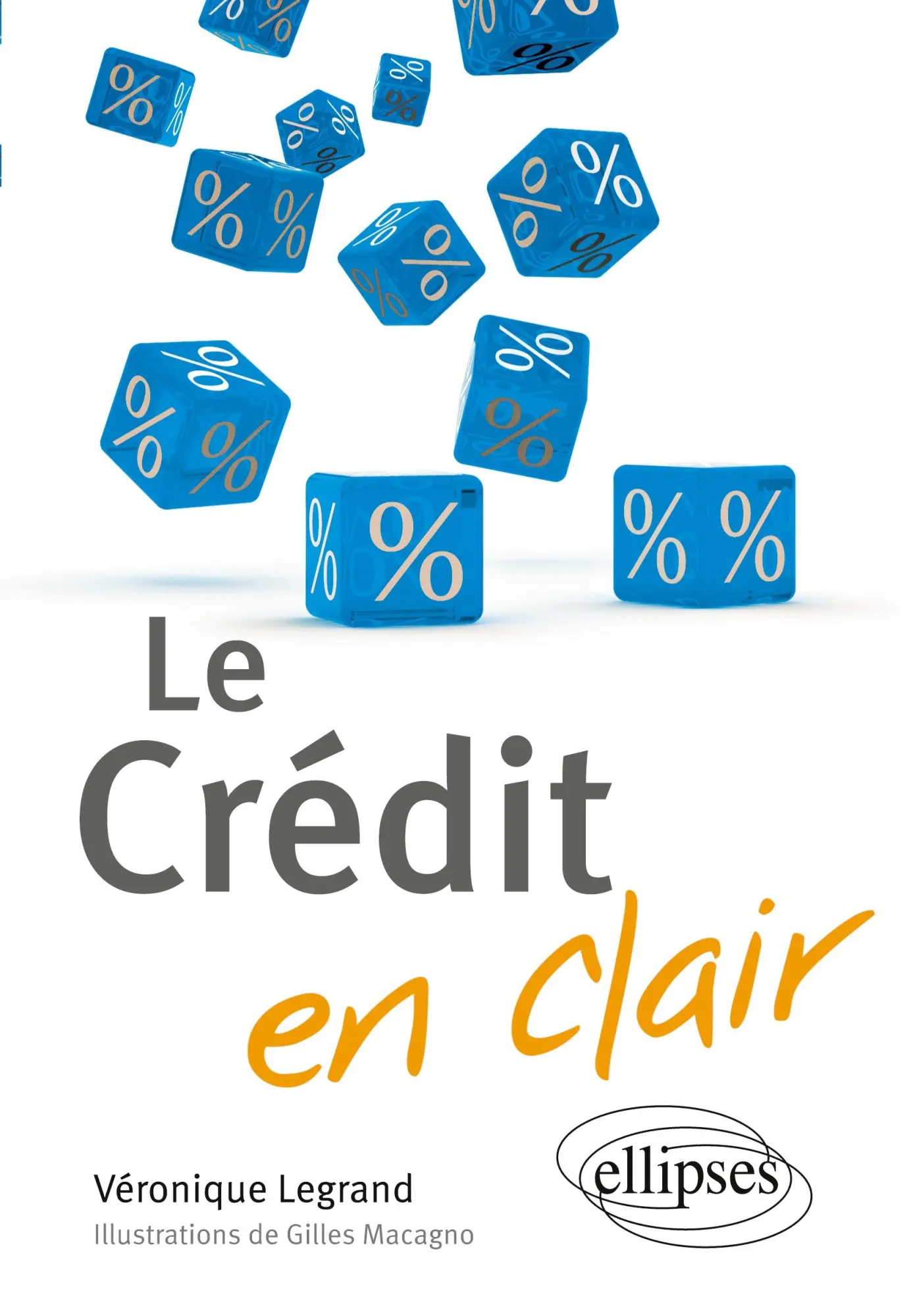 Cover: 9782729861438 | Le crédit en clair | Véronique Legrand (u. a.) | Taschenbuch | 2010