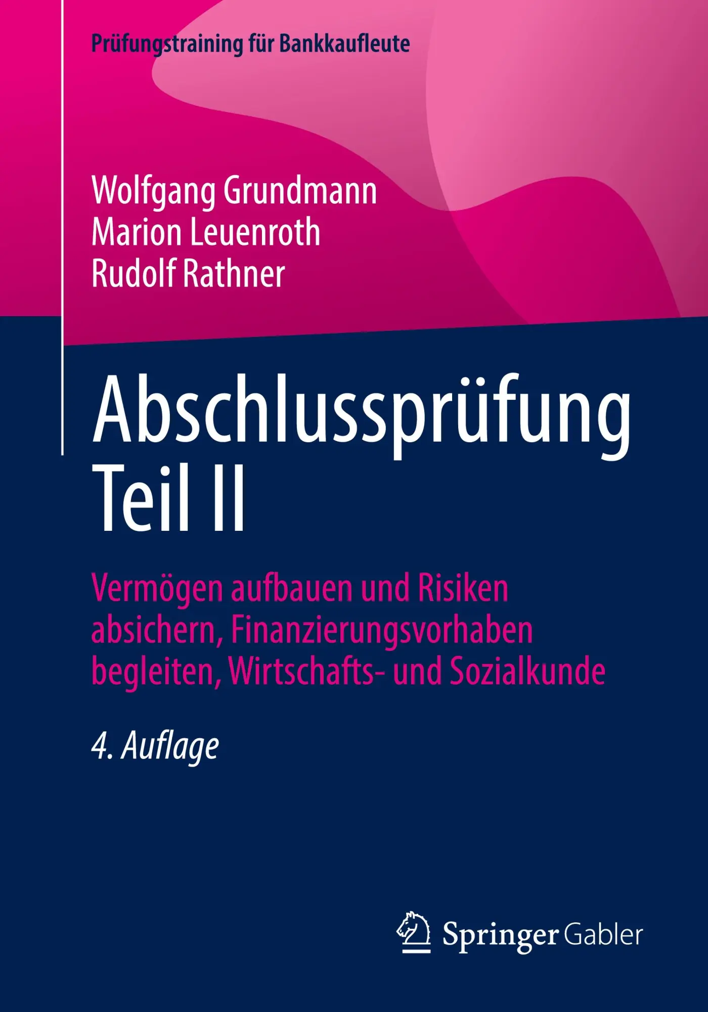 Cover: 9783658481438 | Abschlussprüfung Teil II | Wolfgang Grundmann (u. a.) | Taschenbuch