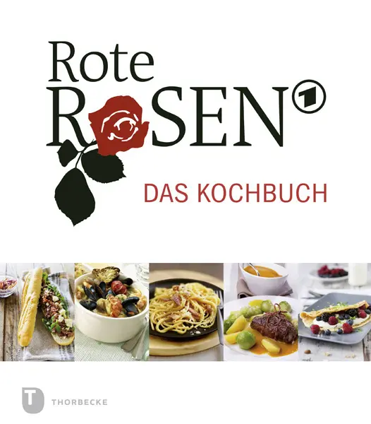 Cover: 9783799511438 | Rote Rosen - das Kochbuch | Buch | 152 S. | Deutsch | 2016 | Thorbecke