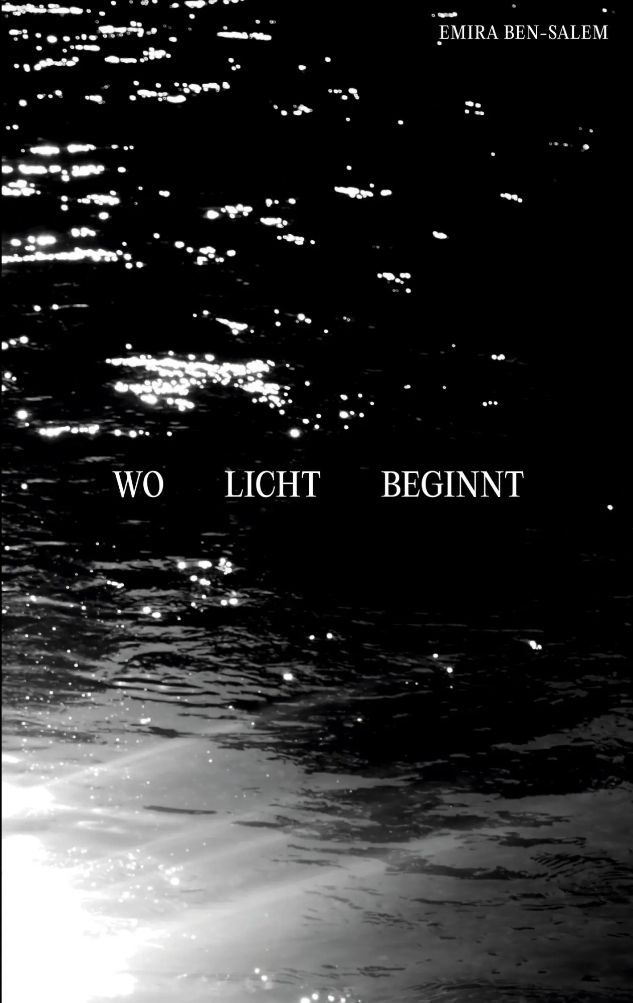 Cover: 9783819231438 | Wo Licht beginnt | Emira Ben-Salem | Taschenbuch | 136 S. | Deutsch