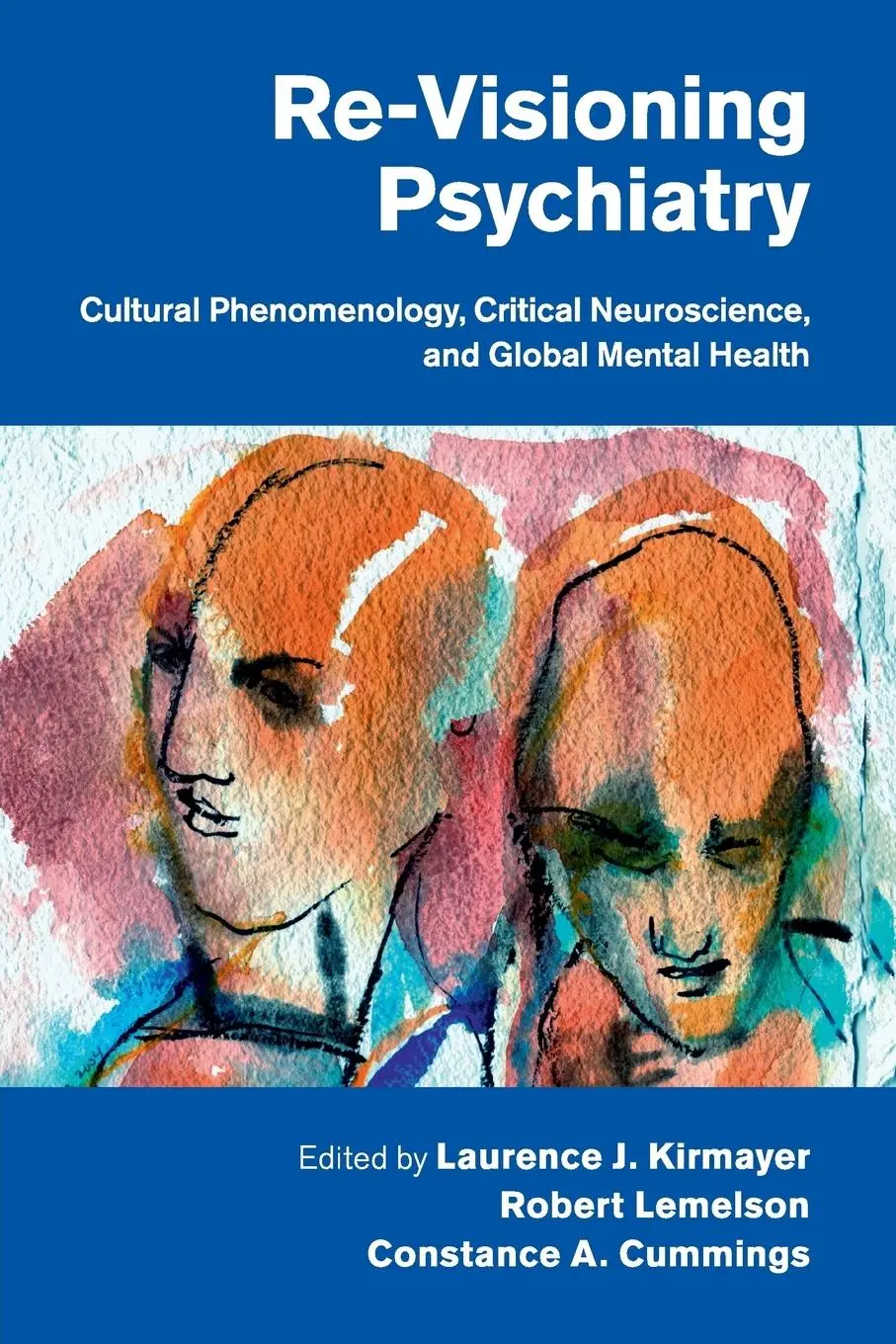 Cover: 9781108431538 | Re-Visioning Psychiatry | Laurence J. Kirmayer (u. a.) | Taschenbuch