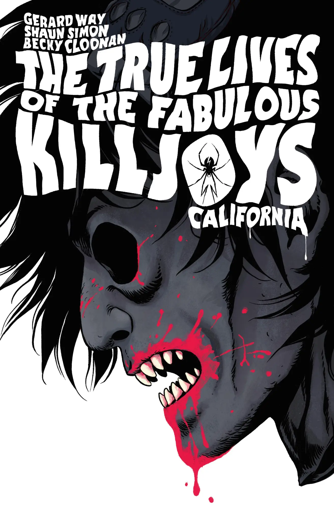 Cover: 9781506721538 | The True Lives of the Fabulous Killjoys: California Library Edition