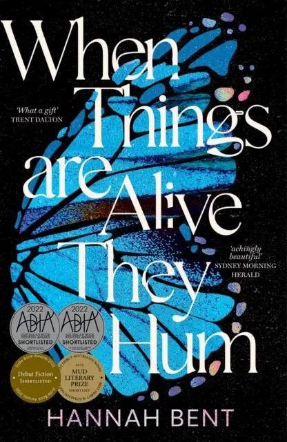 Cover: 9781761151538 | When Things Are Alive They Hum | Hannah Bent | Buch | Gebunden | 2022