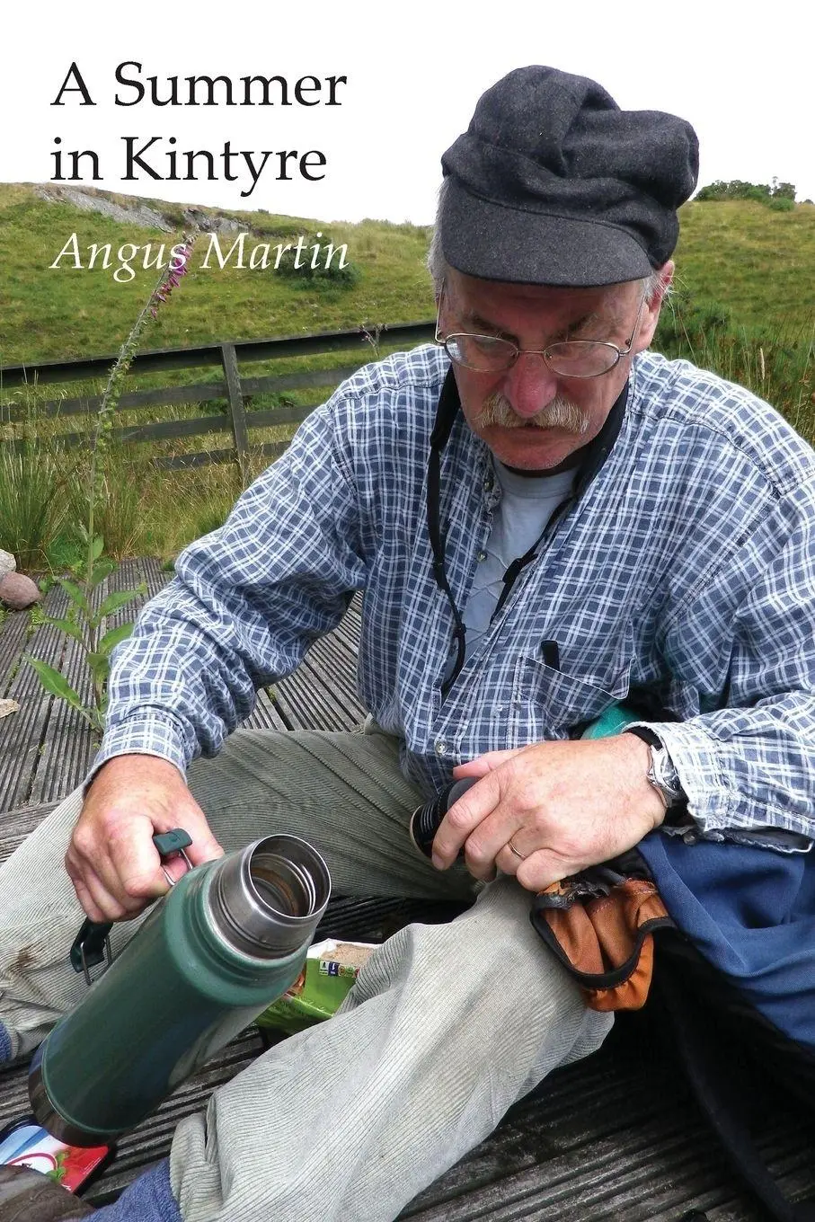 Cover: 9781845301538 | A Summer in Kintyre | Memories and Reflections | Angus Martin | Buch